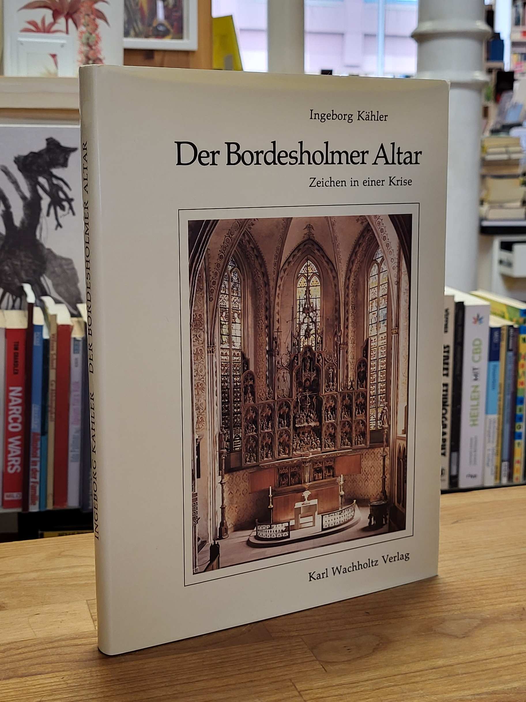 Kähler, Der Bordesholmer Altar – Zeichen in einer Krise – Ein Kunstwerk zwischen
