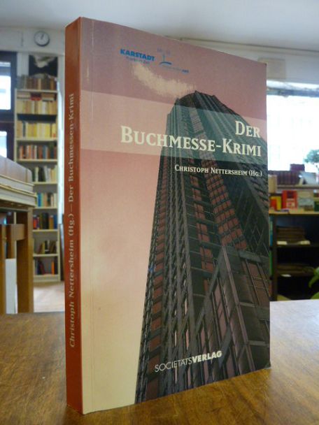 Nettersheim, Der Messemörder – Kriminalroman in 200 Kapiteln von 200 Autoren (au