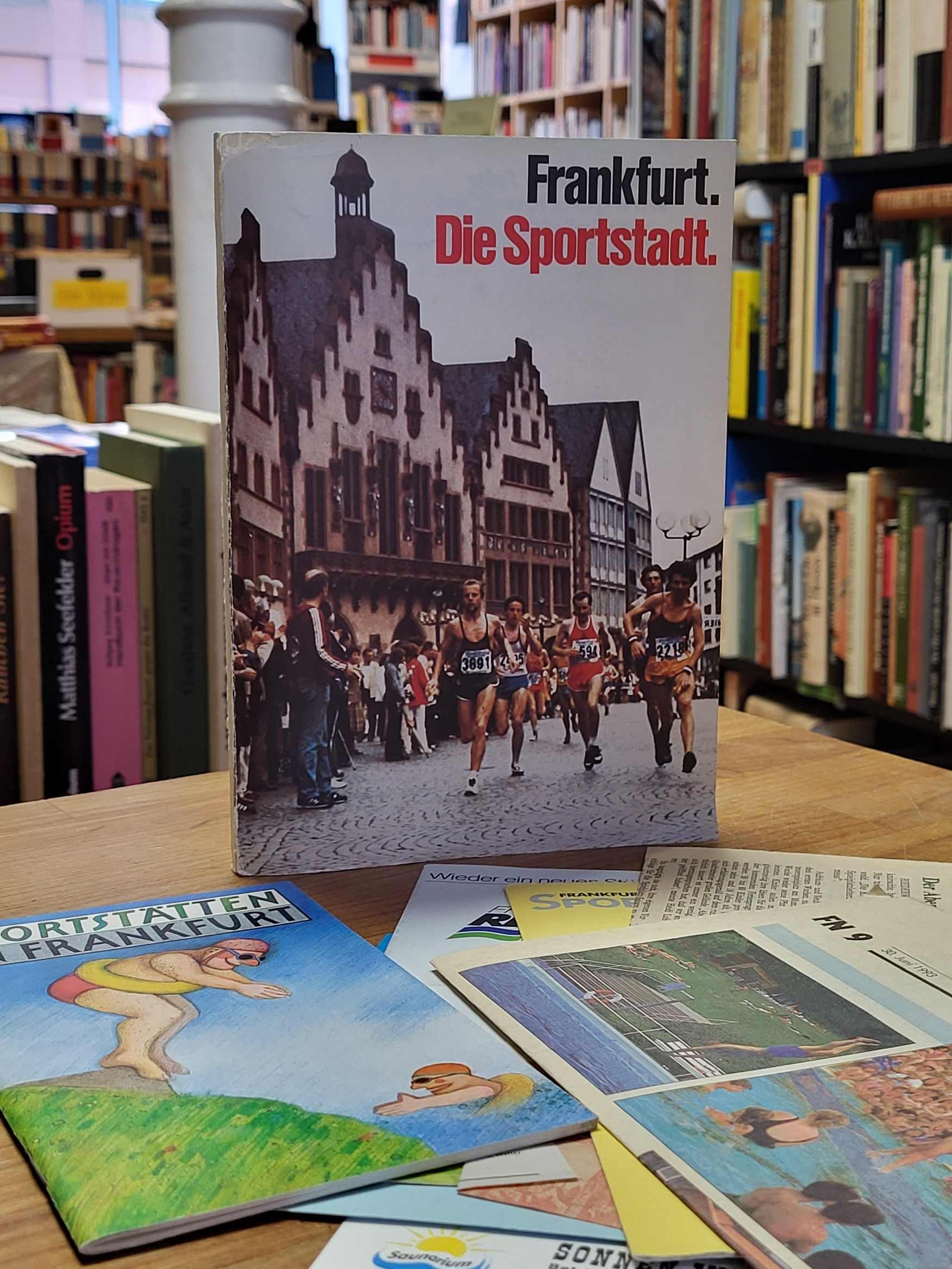 Frankfurt. Die Sportstadt, Frankfurt. Die Sportstadt,