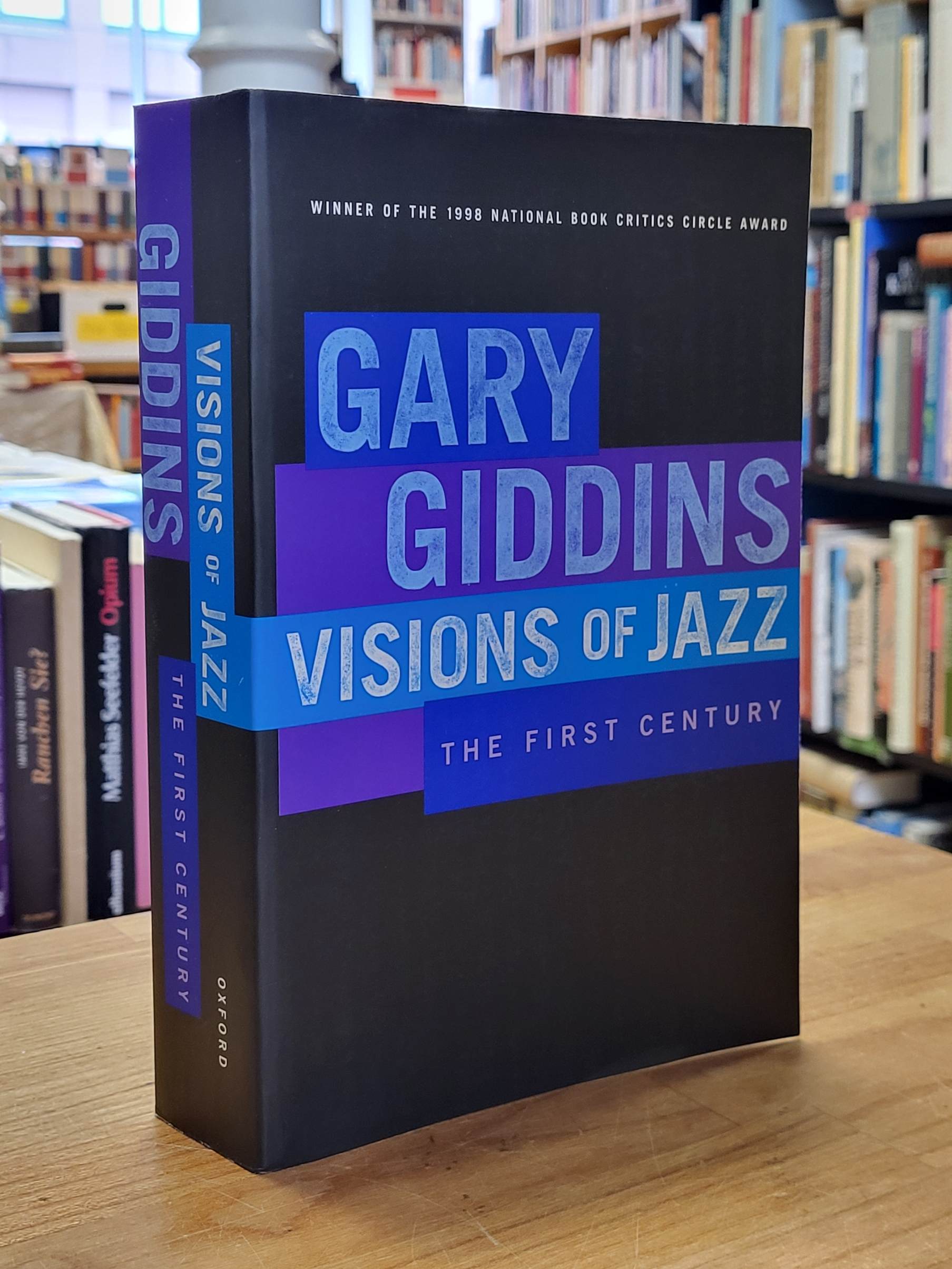 Giddins, Visions of Jazz – The first Century, Giddins, Visions of Jazz – The first Century,