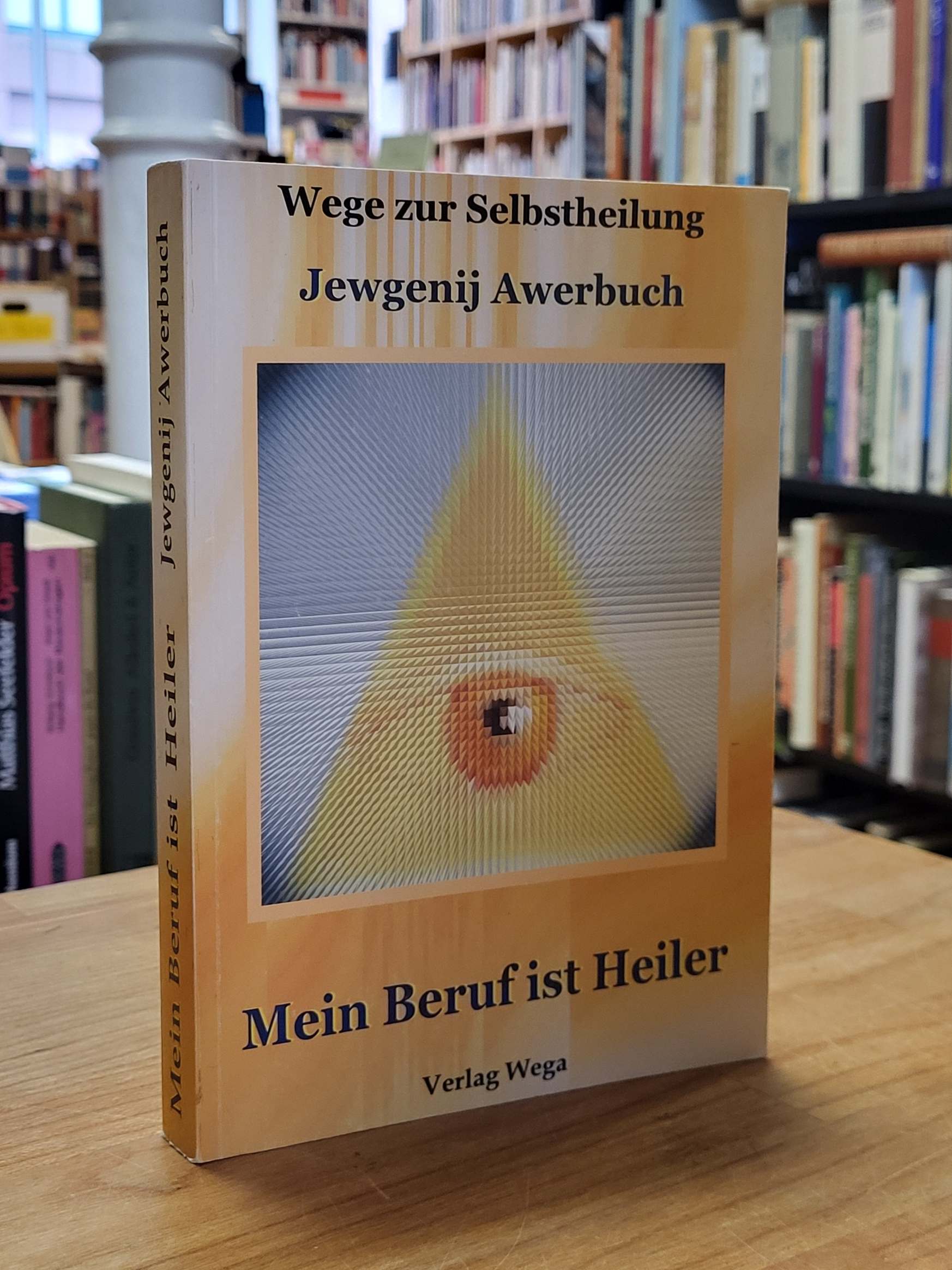 Awerbuch, Mein Beruf ist Heiler, Awerbuch, Mein Beruf ist Heiler,