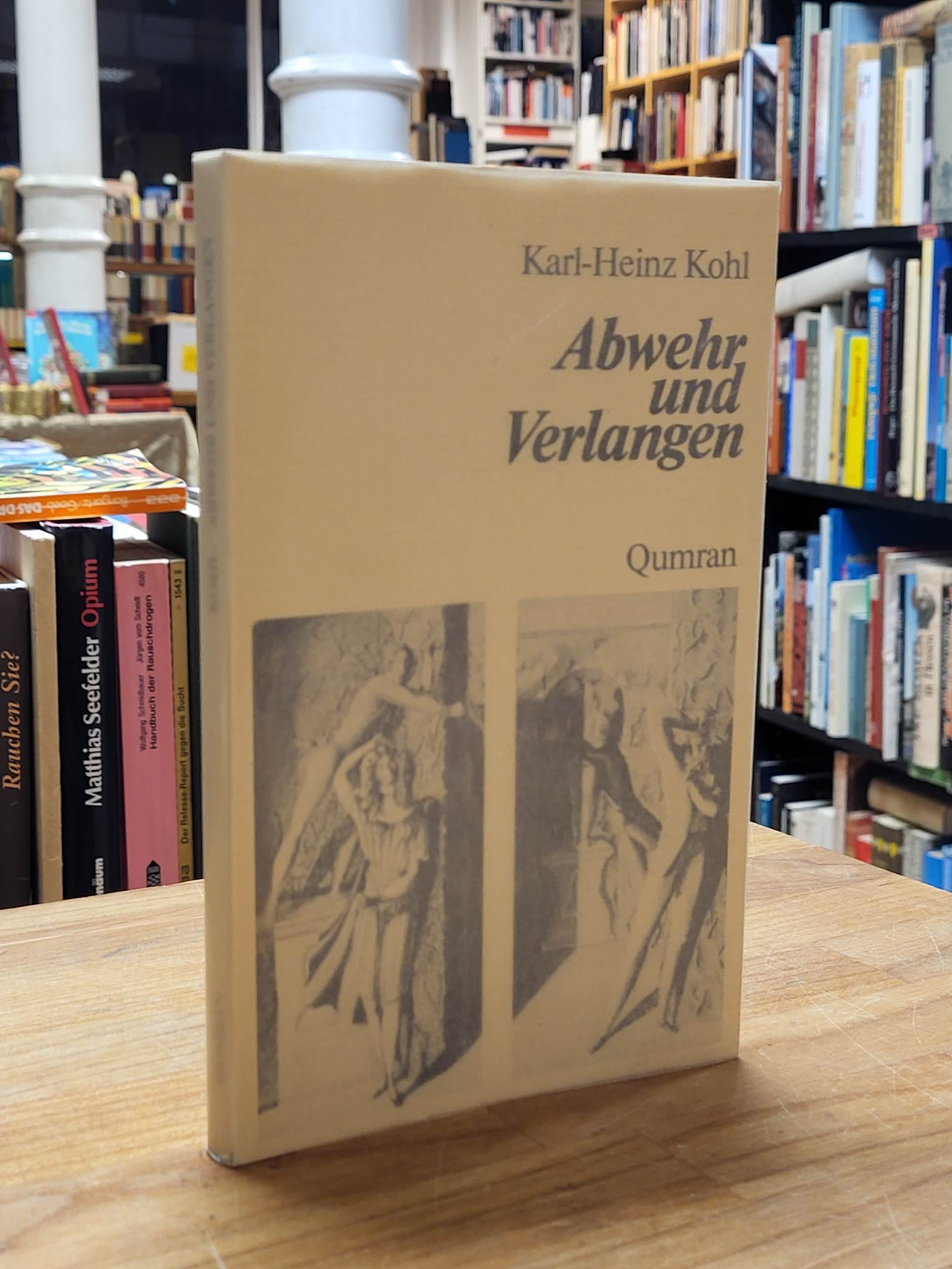 Kohl, Abwehr und Verlangen – Zur Geschichte der Ethnologie, Kohl, Abwehr und Verlangen – Zur Geschichte der Ethnologie,