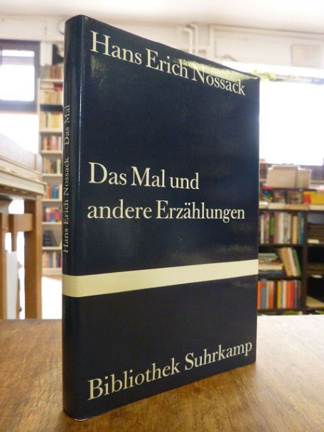 Nossack, Das Mal und andere Erzählungen,