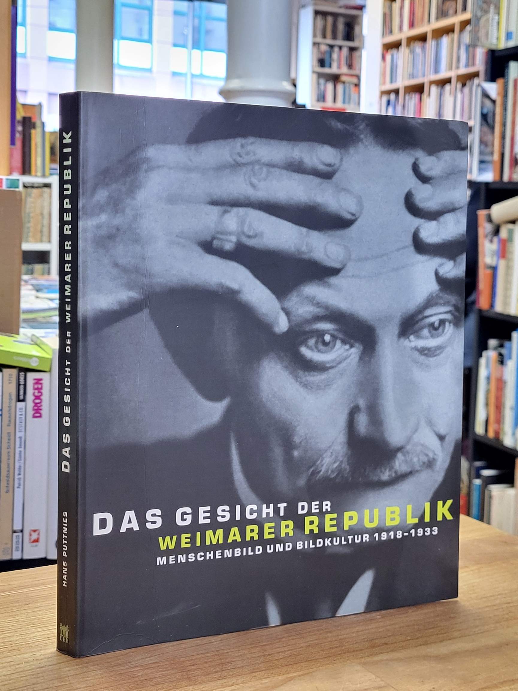 Das Gesicht der Weimarer Republik,