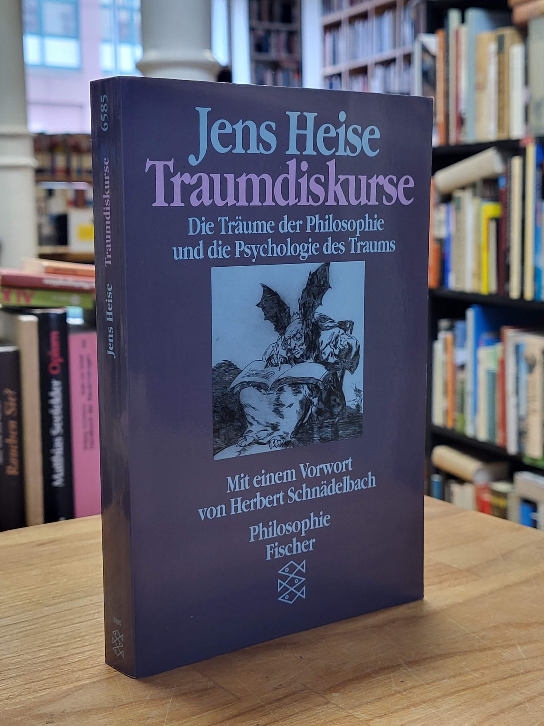 Heise, Traumdiskurse – Die Träume der Philosophie und die Psychologie des Traums Heise, Traumdiskurse – Die Träume der Philosophie und die Psychologie des Traums