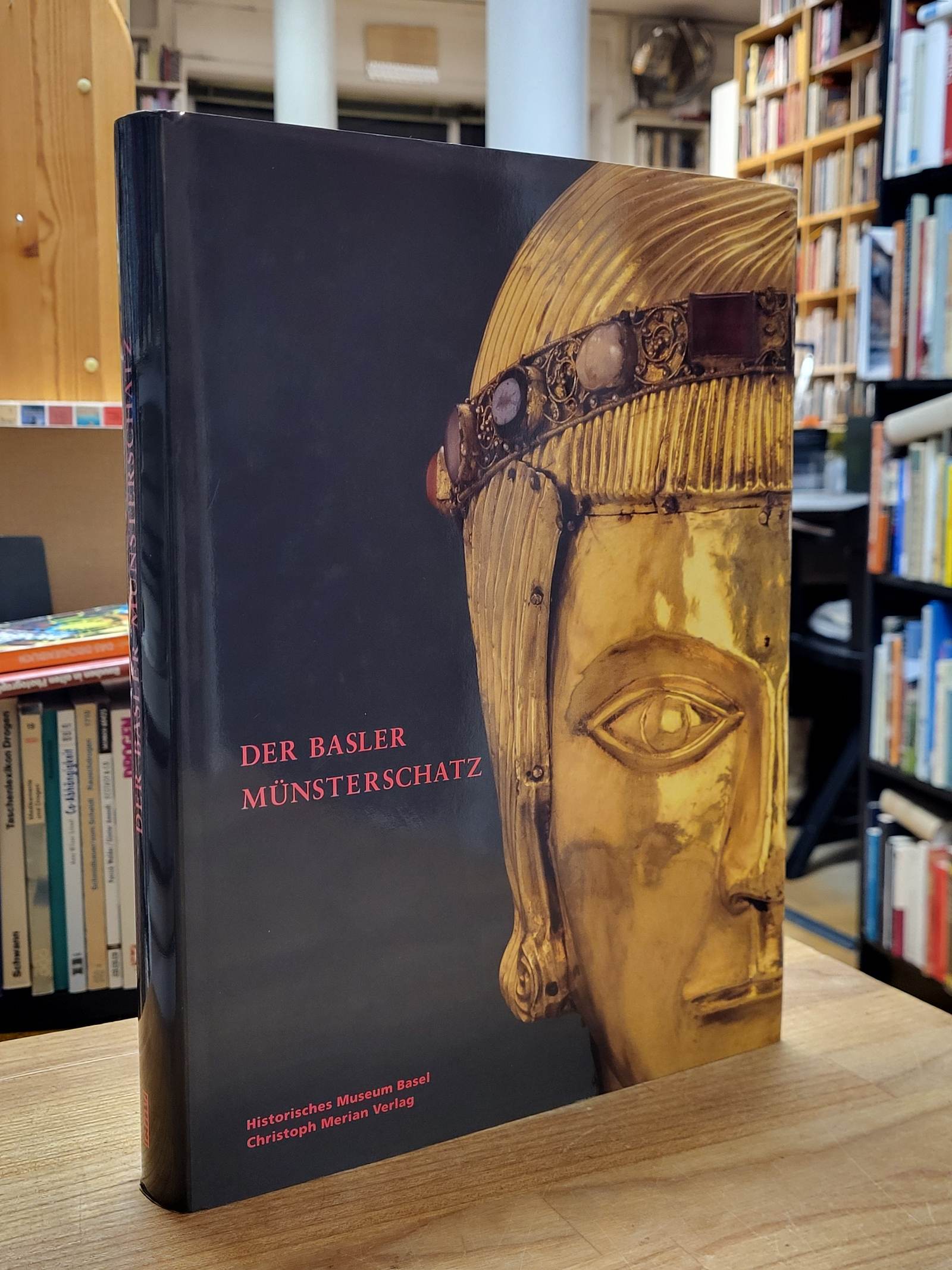 Ausstellung Der Basler Münsterschatz (2001 – 2002 : New York, Der Basler Münster Ausstellung Der Basler Münsterschatz (2001 – 2002 : New York, Der Basler Münster
