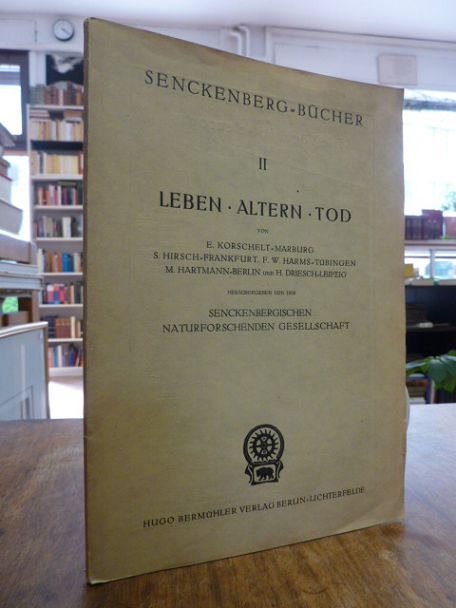 Leben, Altern, Tod,