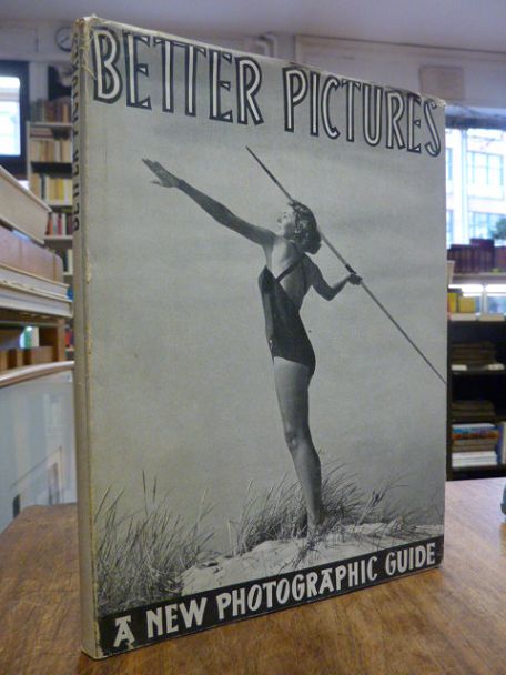 Kanne, Better Pictures – A New Photographic Guide, Kanne, Better Pictures – A New Photographic Guide,