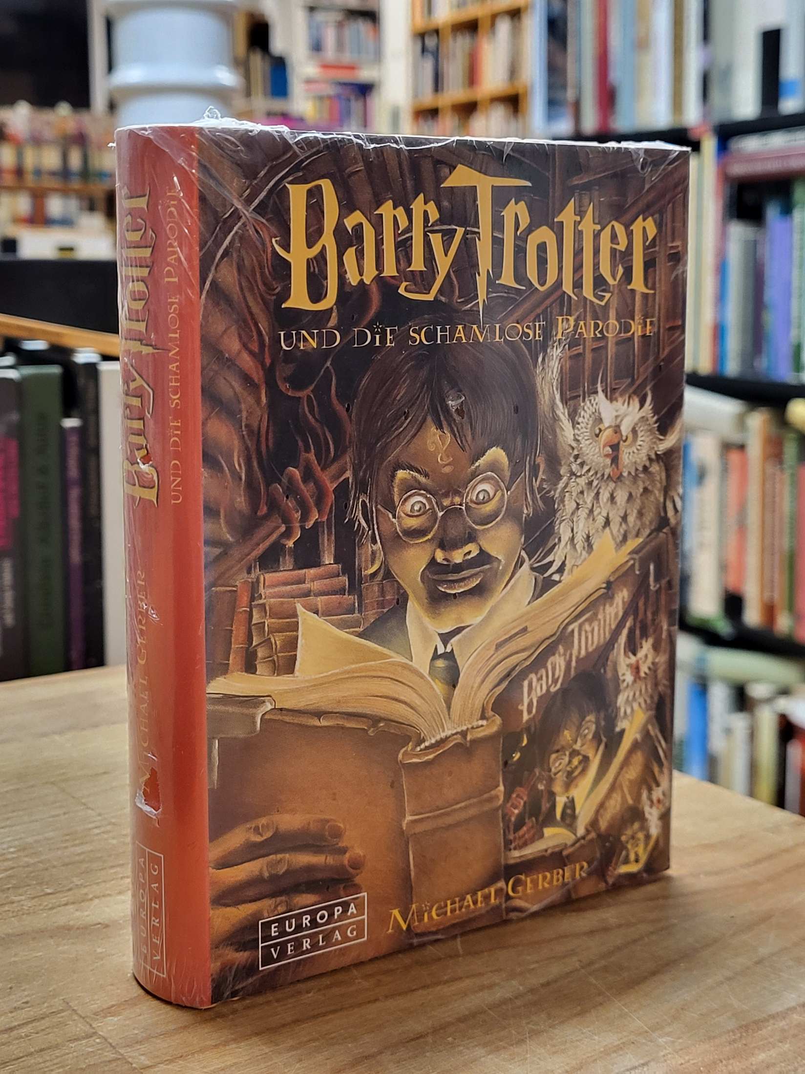 Barry Trotter und die schamlose Parodie, Barry Trotter und die schamlose Parodie,
