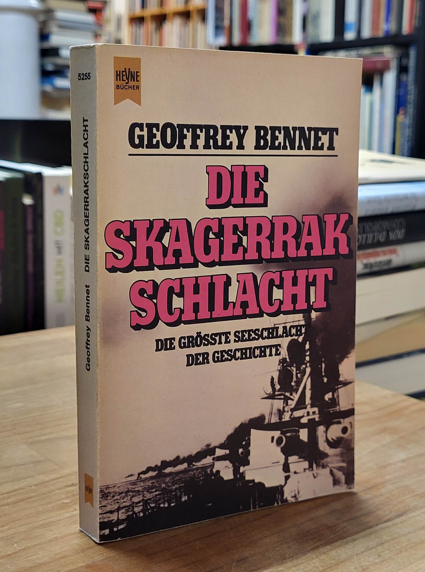 Bennett, Die Skagerrakschlacht – Die größte Seeschlacht der Geschichte, Bennett, Die Skagerrakschlacht – Die größte Seeschlacht der Geschichte,