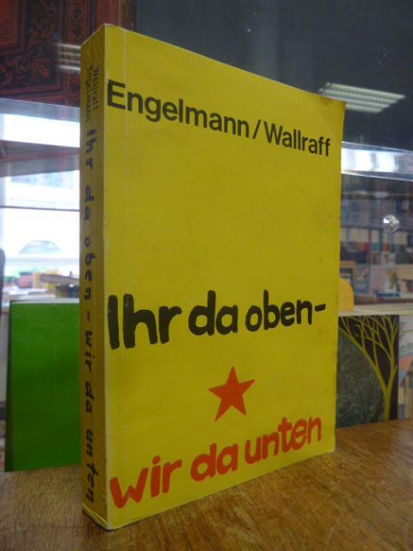 Engelmann, Ihr da oben – wir da unten, Engelmann, Ihr da oben – wir da unten,