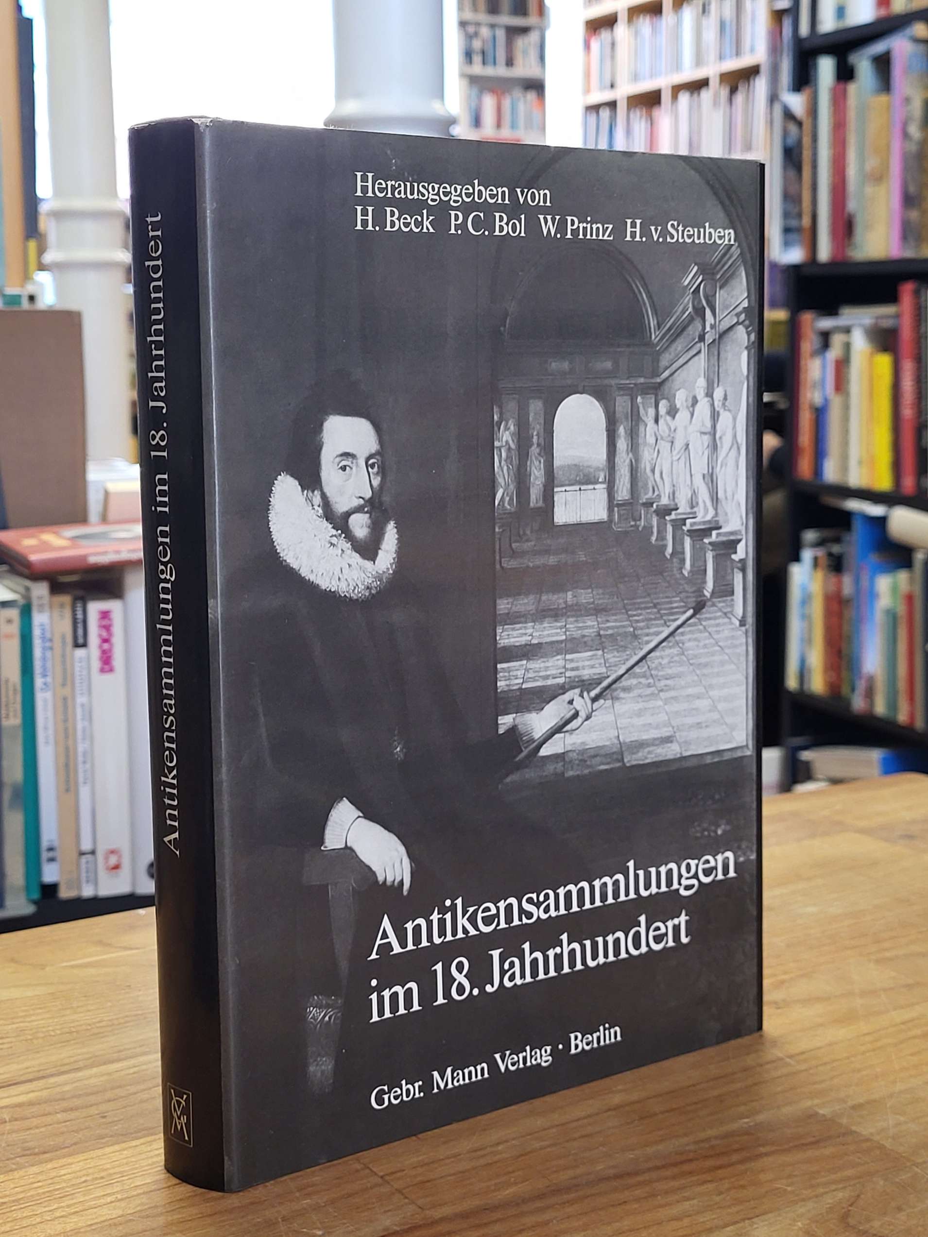 Antikensammlungen im 18. Jahrhundert, Antikensammlungen im 18. Jahrhundert,