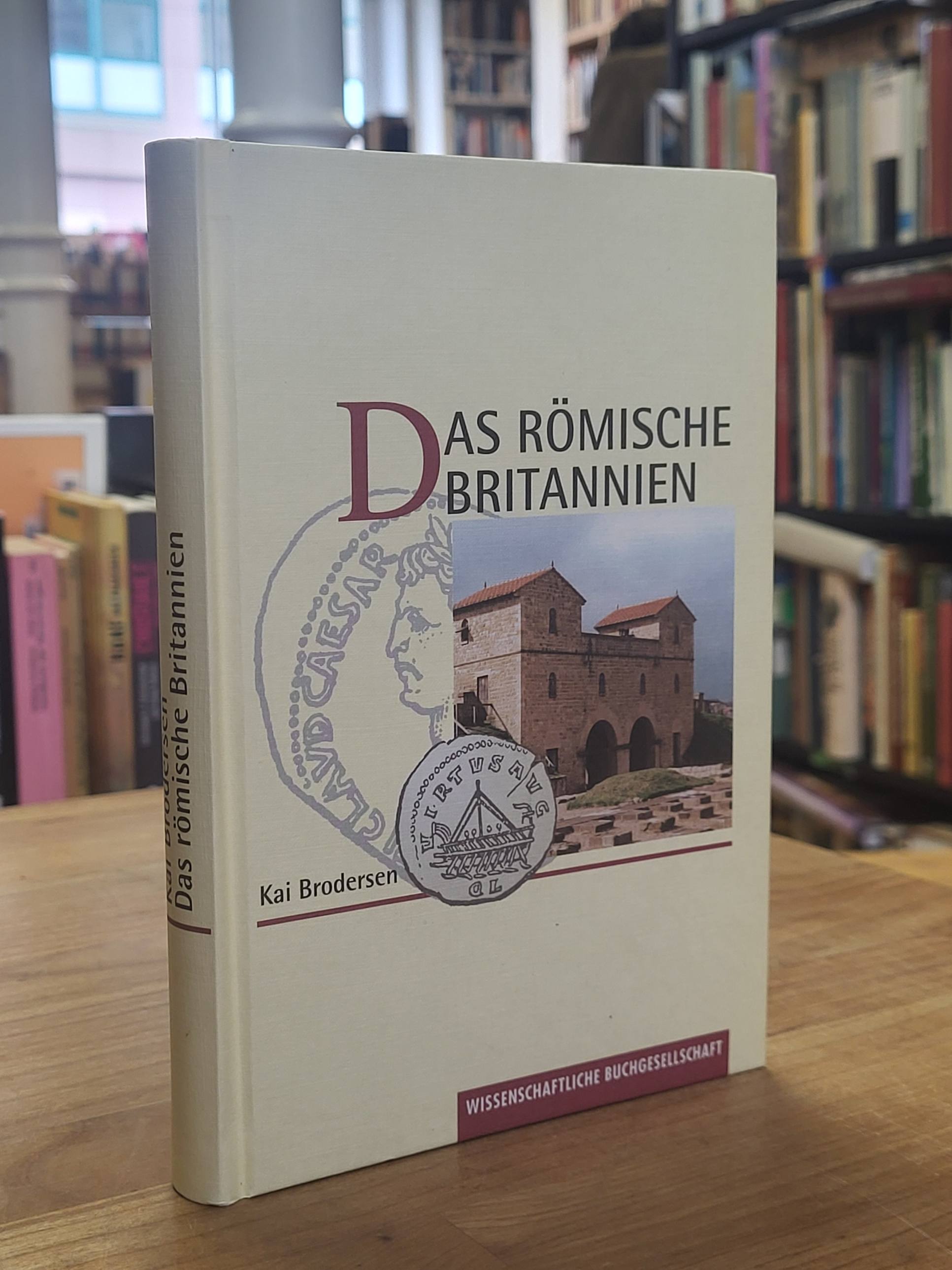 Brodersen, Das römische Britannien – Spuren seiner Geschichte,