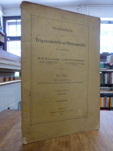 Heilermann, Grundlehren der Trigonometrie und Stereometrie, II. (2.) Teil: Stere