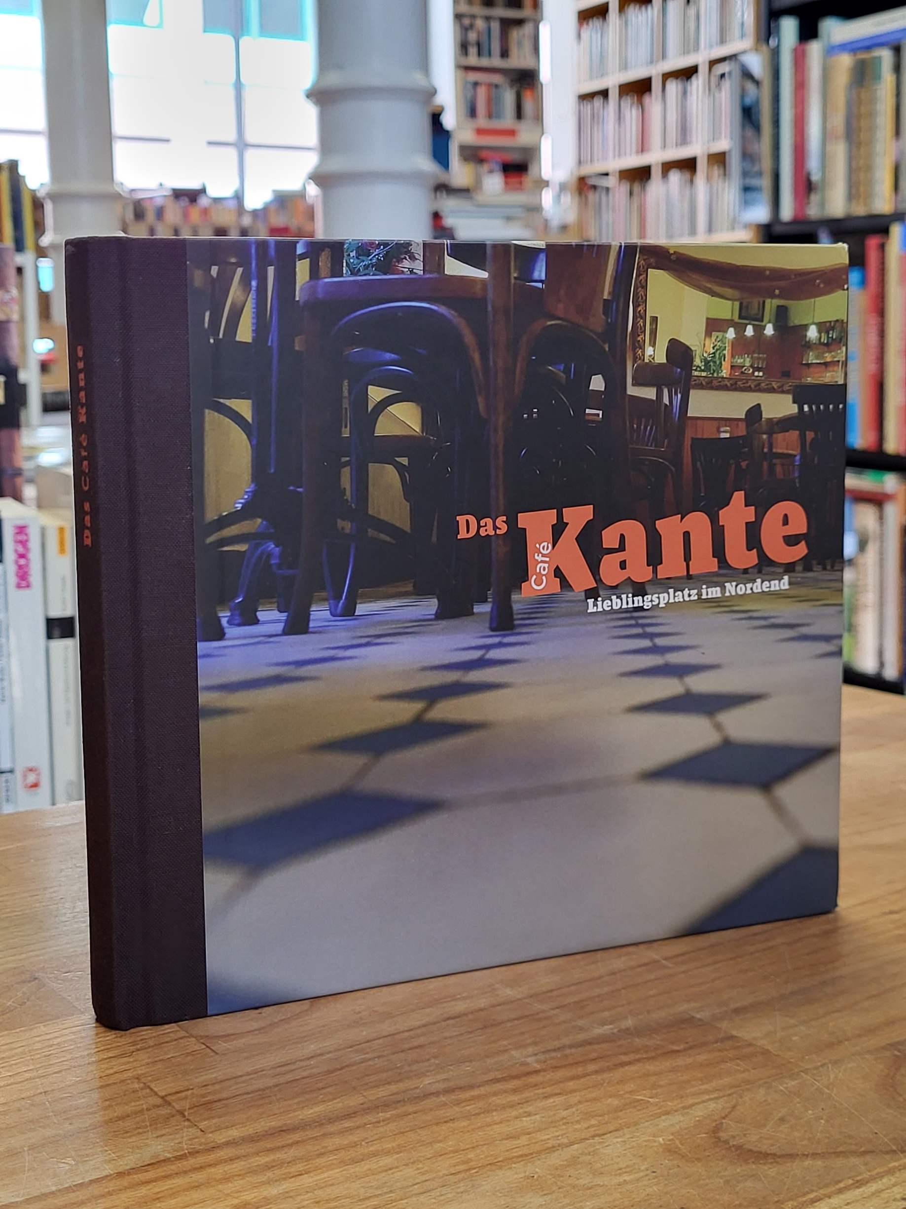 Baumeister, Das Café Kante – Lieblingsplatz im Nordend, Baumeister, Das Café Kante – Lieblingsplatz im Nordend,