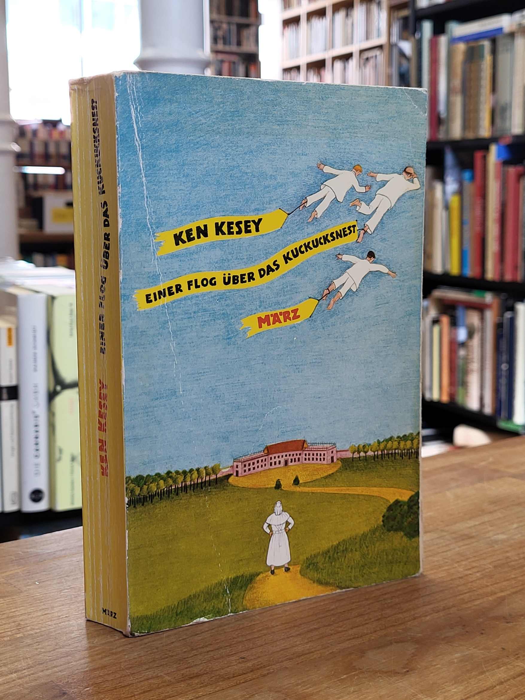 Kesey, Einer flog über das Kuckucksnest, Kesey, Einer flog über das Kuckucksnest,