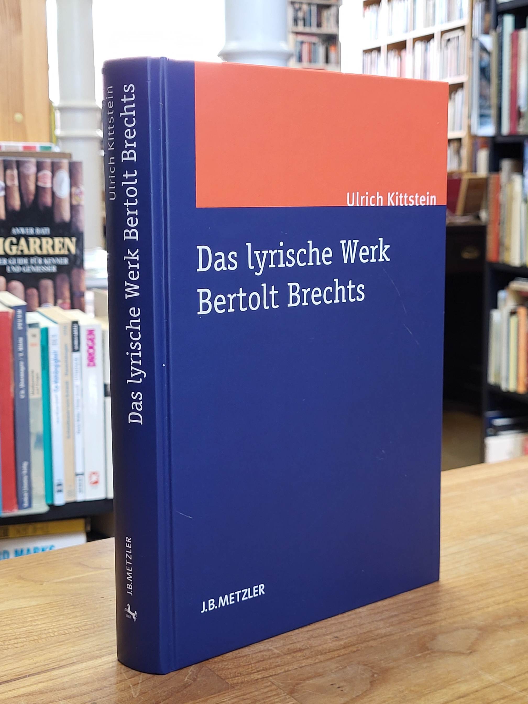 Das lyrische Werk Bertolt Brechts, Das lyrische Werk Bertolt Brechts,