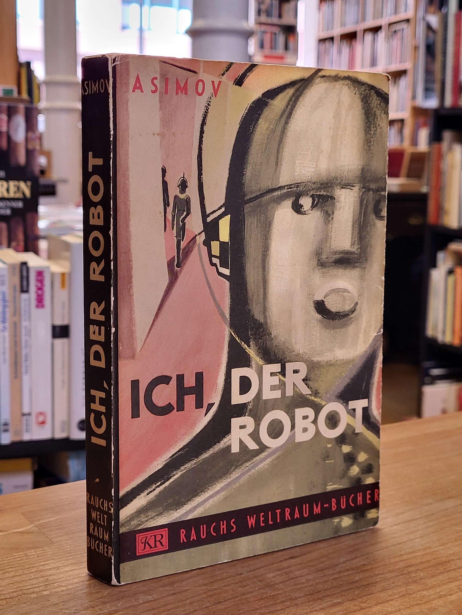 Asimov, Ich, der Robot, Asimov, Ich, der Robot,