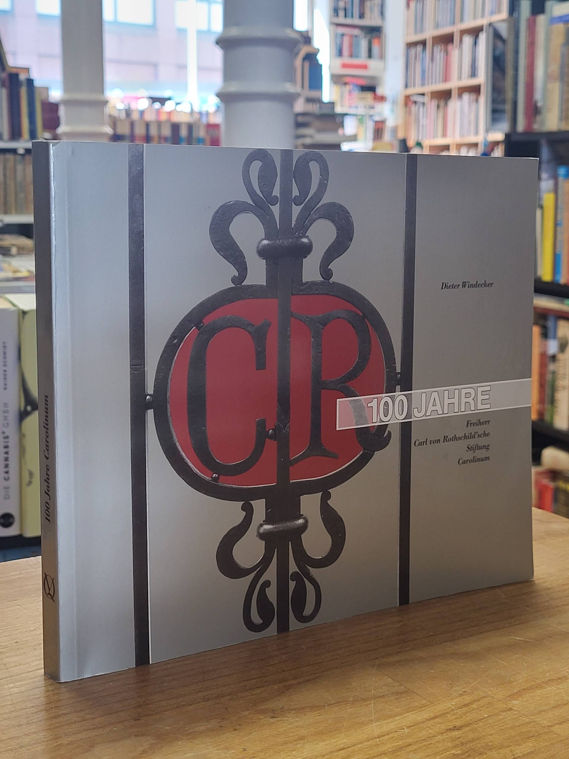 Windecker, 100 Jahre Freiherr Carl von Rothschild’sche Stiftung Carolinum – Die Windecker, 100 Jahre Freiherr Carl von Rothschild’sche Stiftung Carolinum – Die