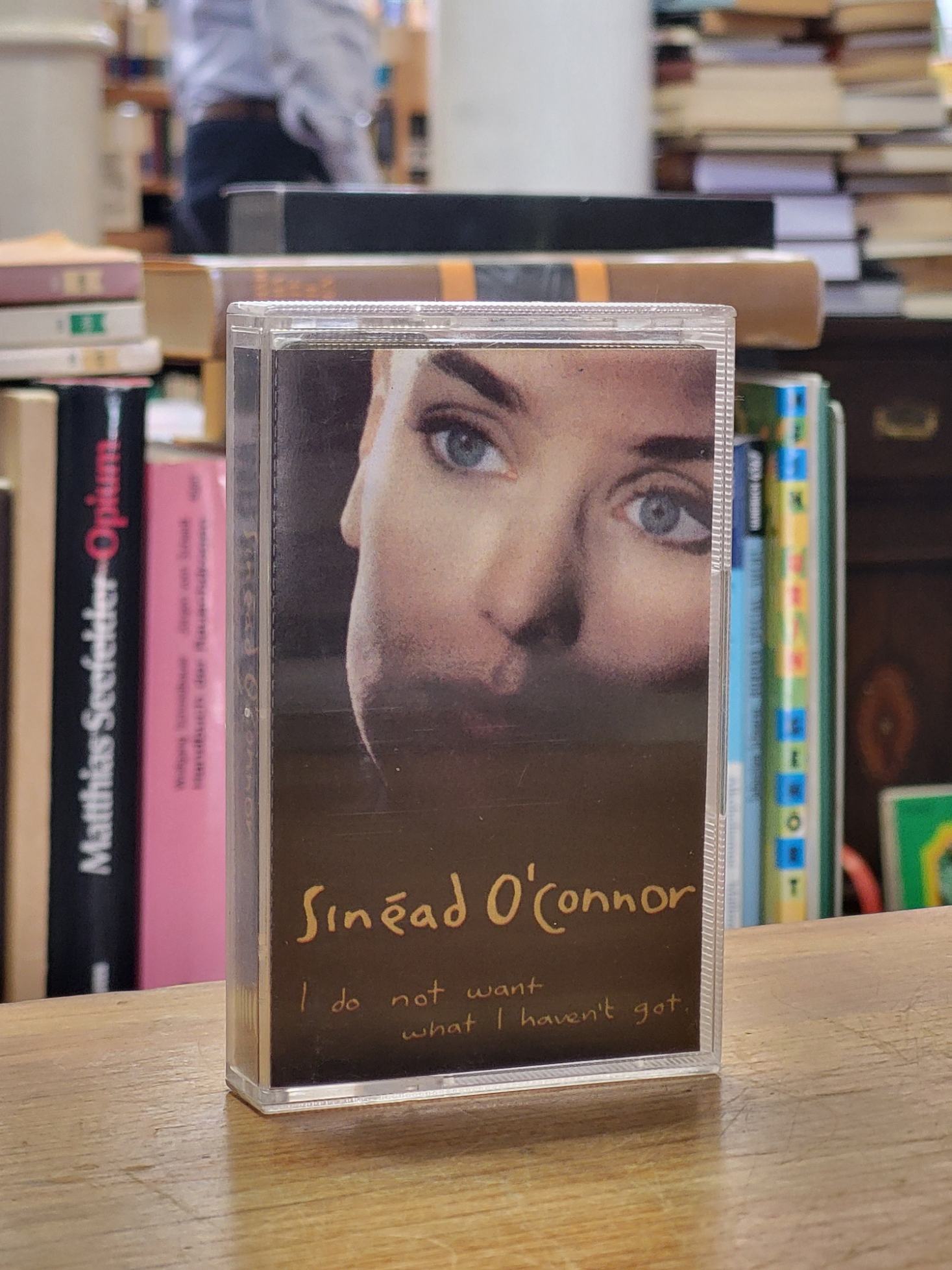 O’Connor, I Do Not Want What I Haven’t Got O’Connor, I Do Not Want What I Haven’t Got