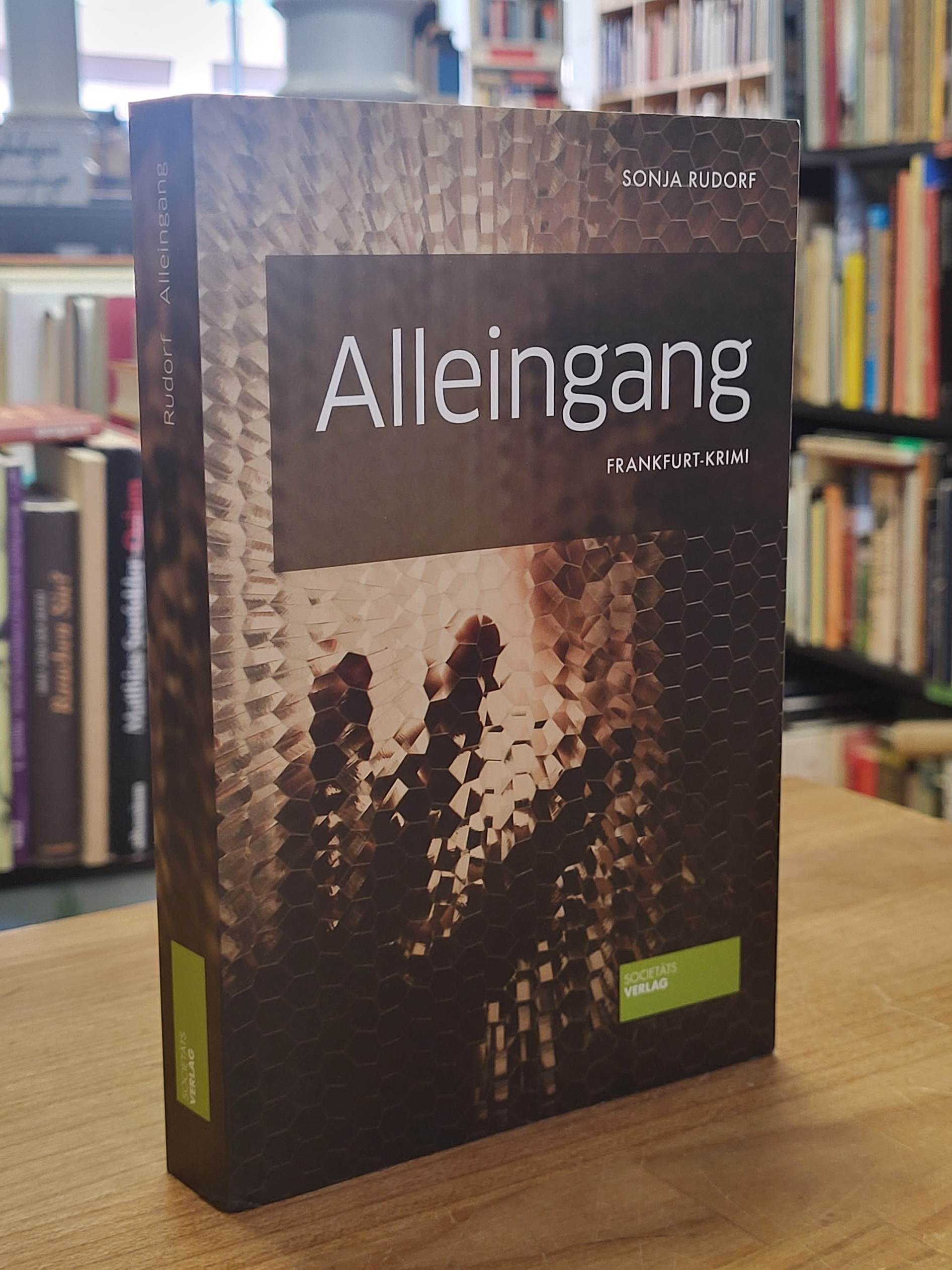 Rudorf, Alleingang – Frankfurt-Krimi, Rudorf, Alleingang – Frankfurt-Krimi,