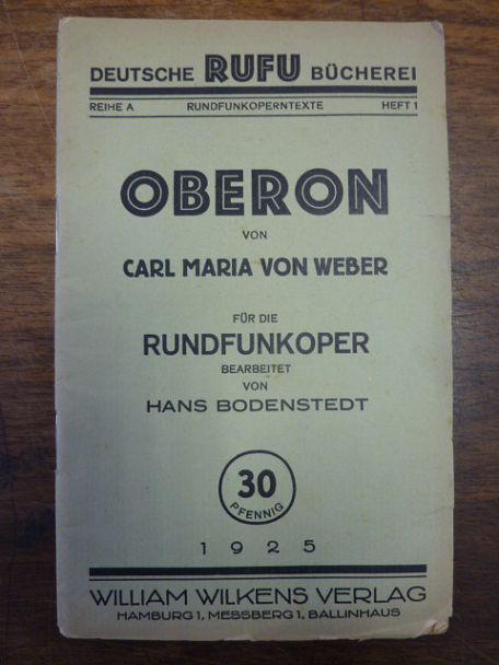 Weber, Oberon – Romantische Oper in drei Aufzügen,