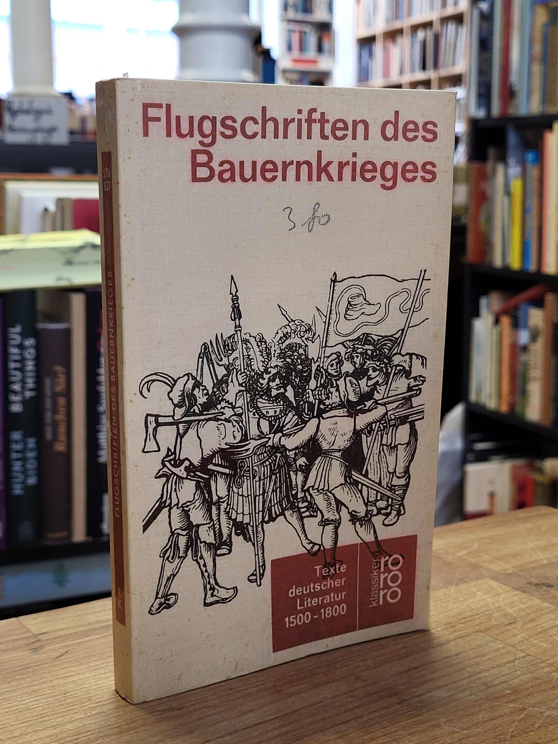 Flugschriften des Bauernkrieges, Flugschriften des Bauernkrieges,