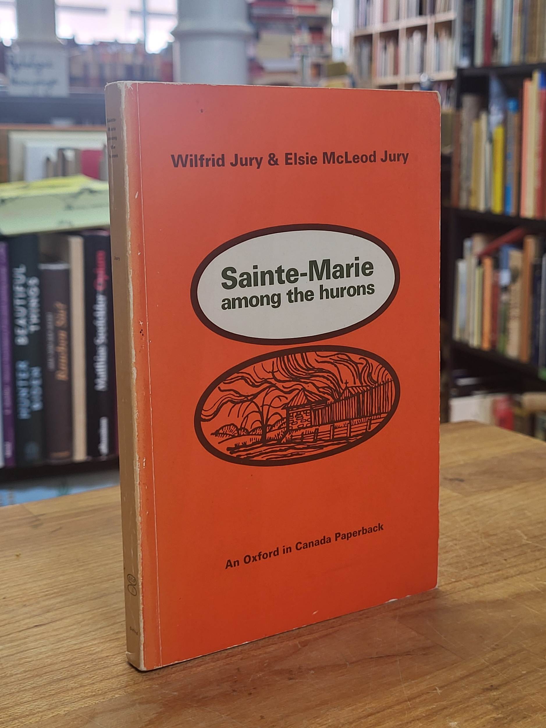 Jury, Sainte-Marie Among the Hurons, Jury, Sainte-Marie Among the Hurons,