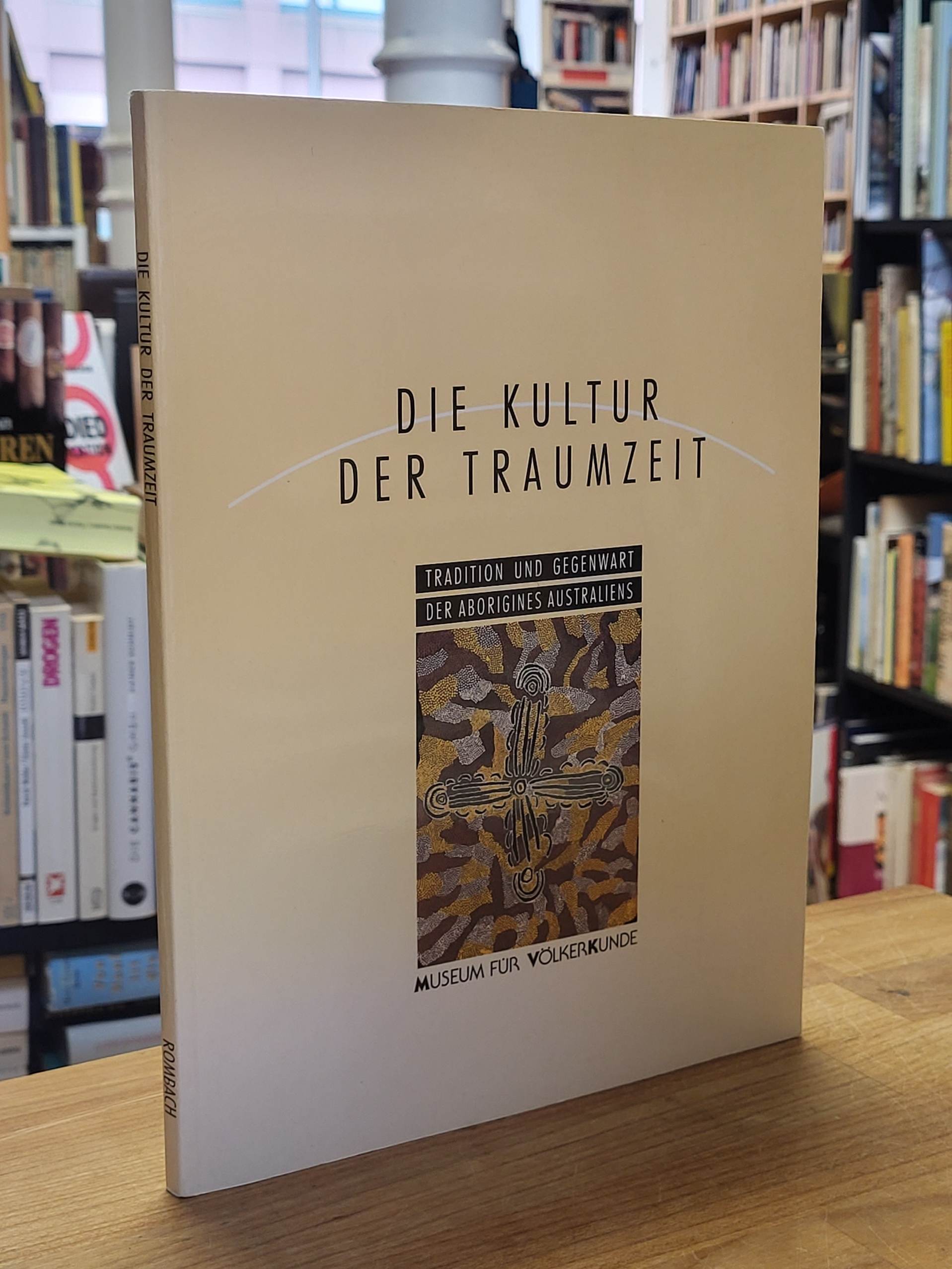 Die Kultur der Traumzeit, Die Kultur der Traumzeit,