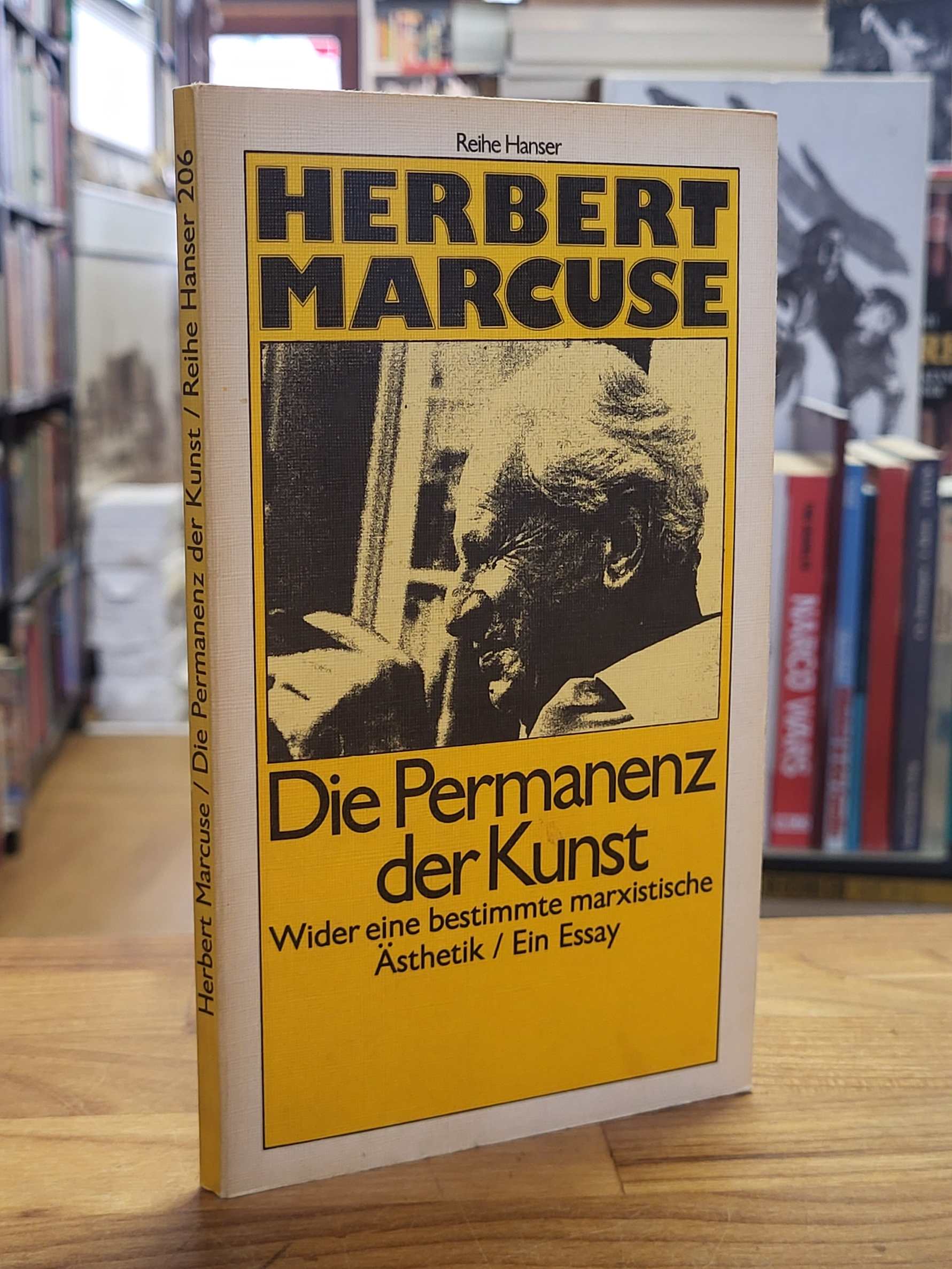Marcuse, Die Permanenz der Kunst – Wider eine bestimmte marxistische Ästhetik – Marcuse, Die Permanenz der Kunst – Wider eine bestimmte marxistische Ästhetik –