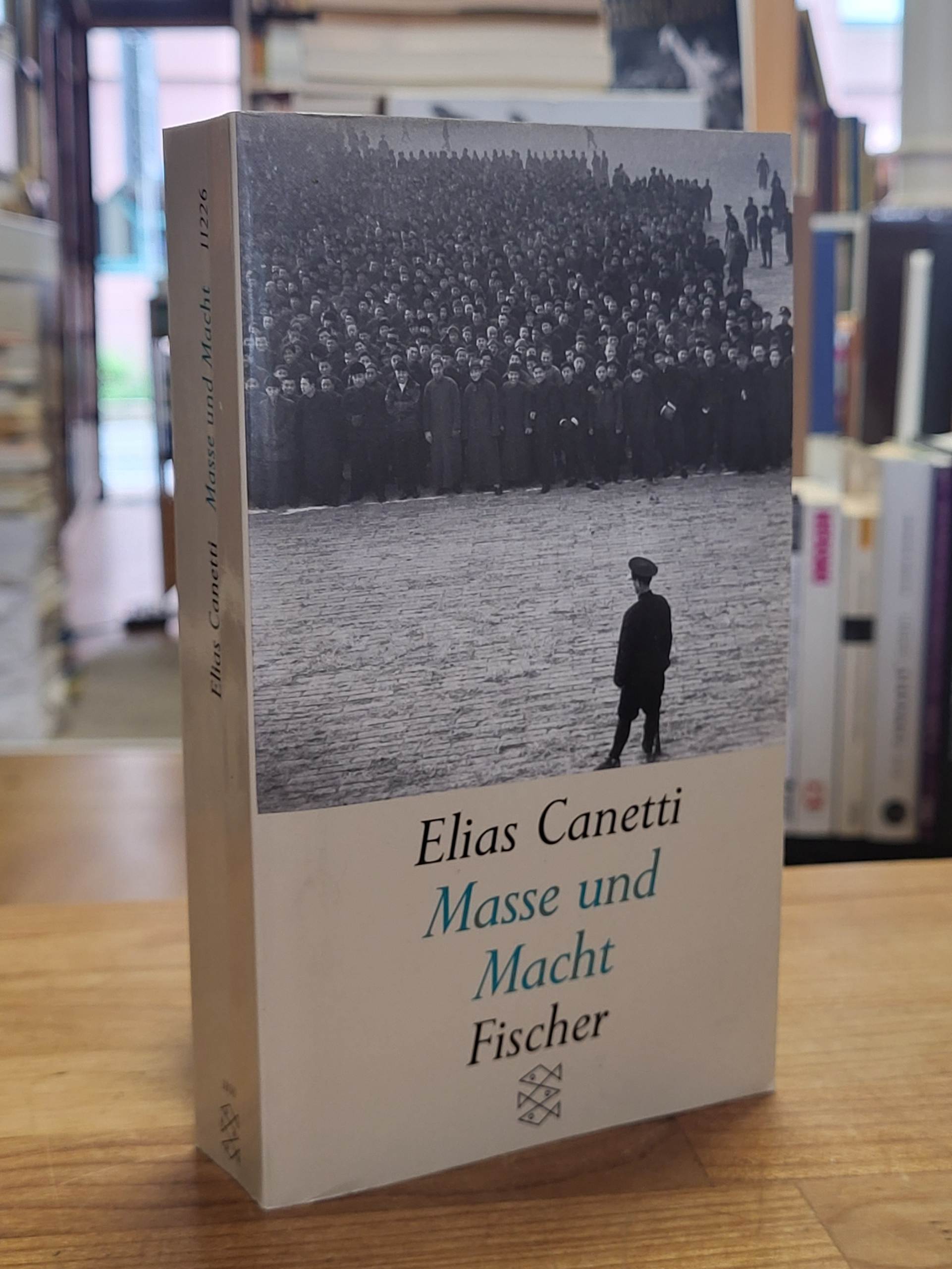 Masse und Macht, Masse und Macht,