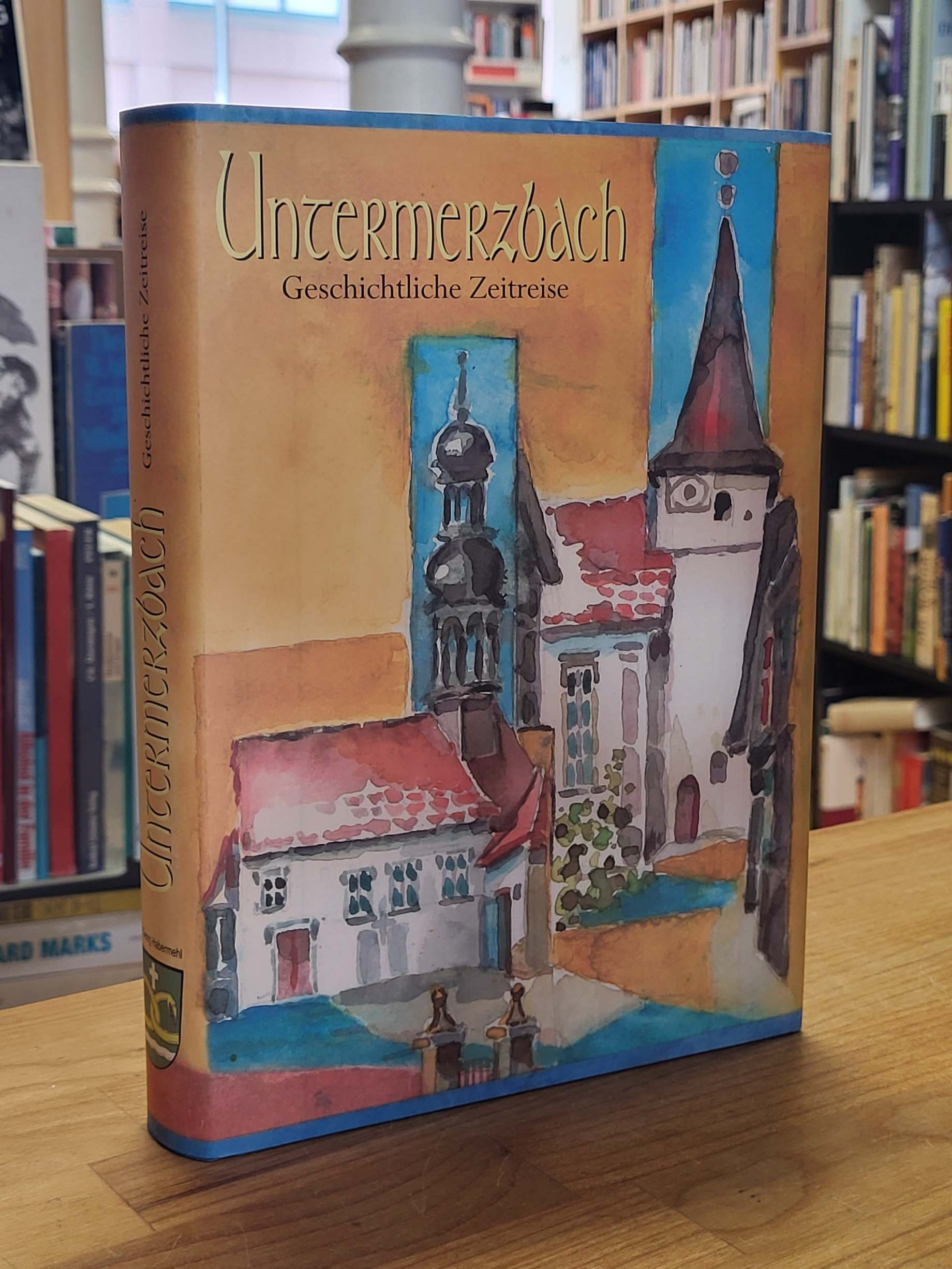 Habermehl, Untermerzbach – Einblicke in die Geschichte von Untermerzbach und sei Habermehl, Untermerzbach – Einblicke in die Geschichte von Untermerzbach und sei