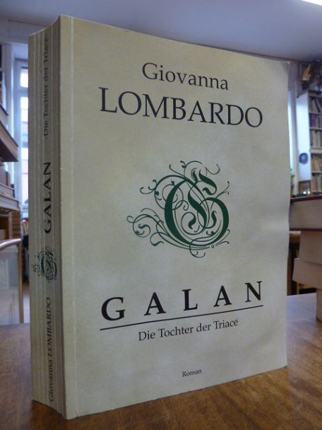 Lombardo, Galan, Band 4: Die Tochter der Triace,
