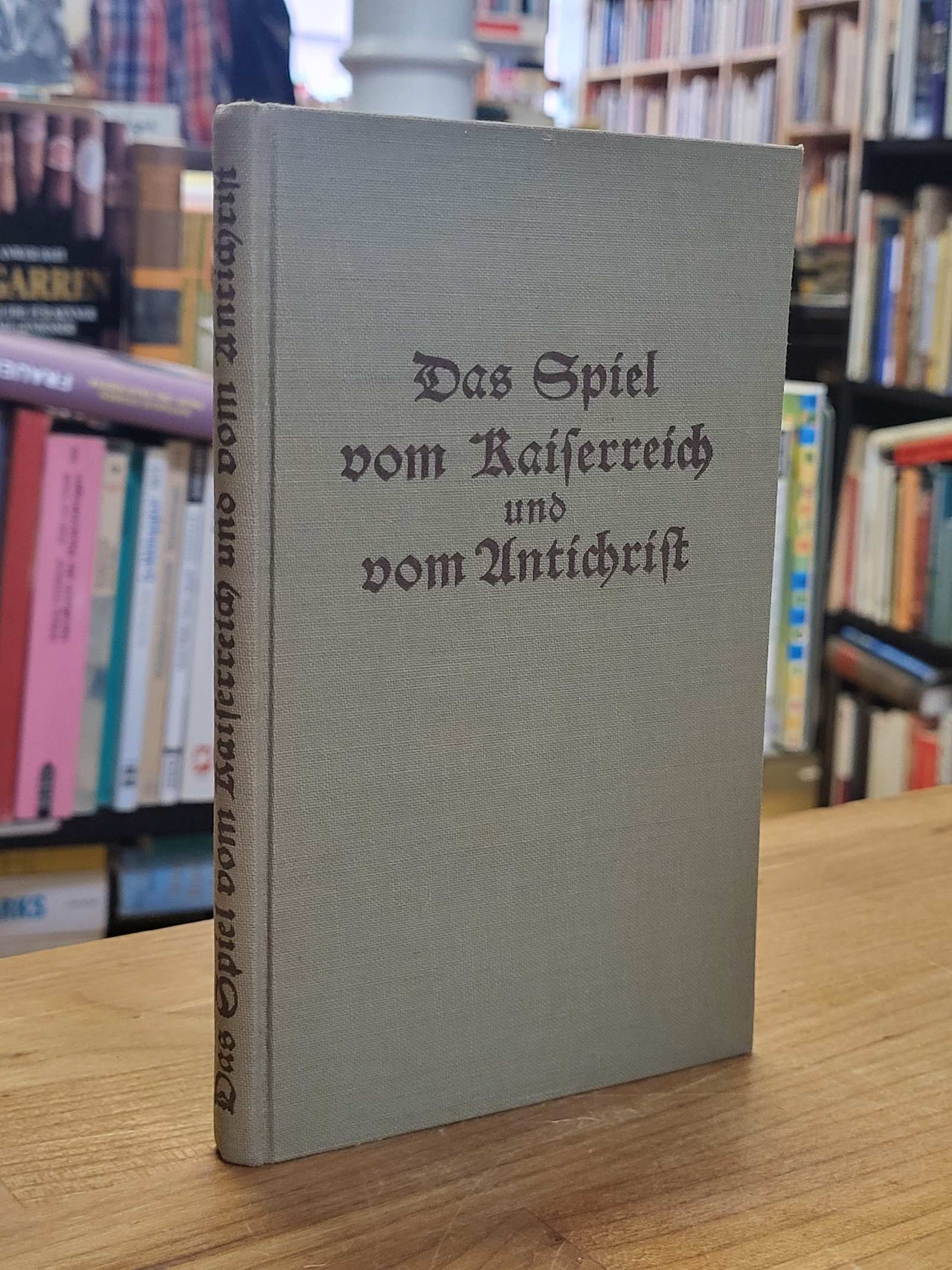 Benninghoff, Ludus de Antichristo oder Das Spiel vom Kaiserreich und vom Antichr Benninghoff, Ludus de Antichristo oder Das Spiel vom Kaiserreich und vom Antichr