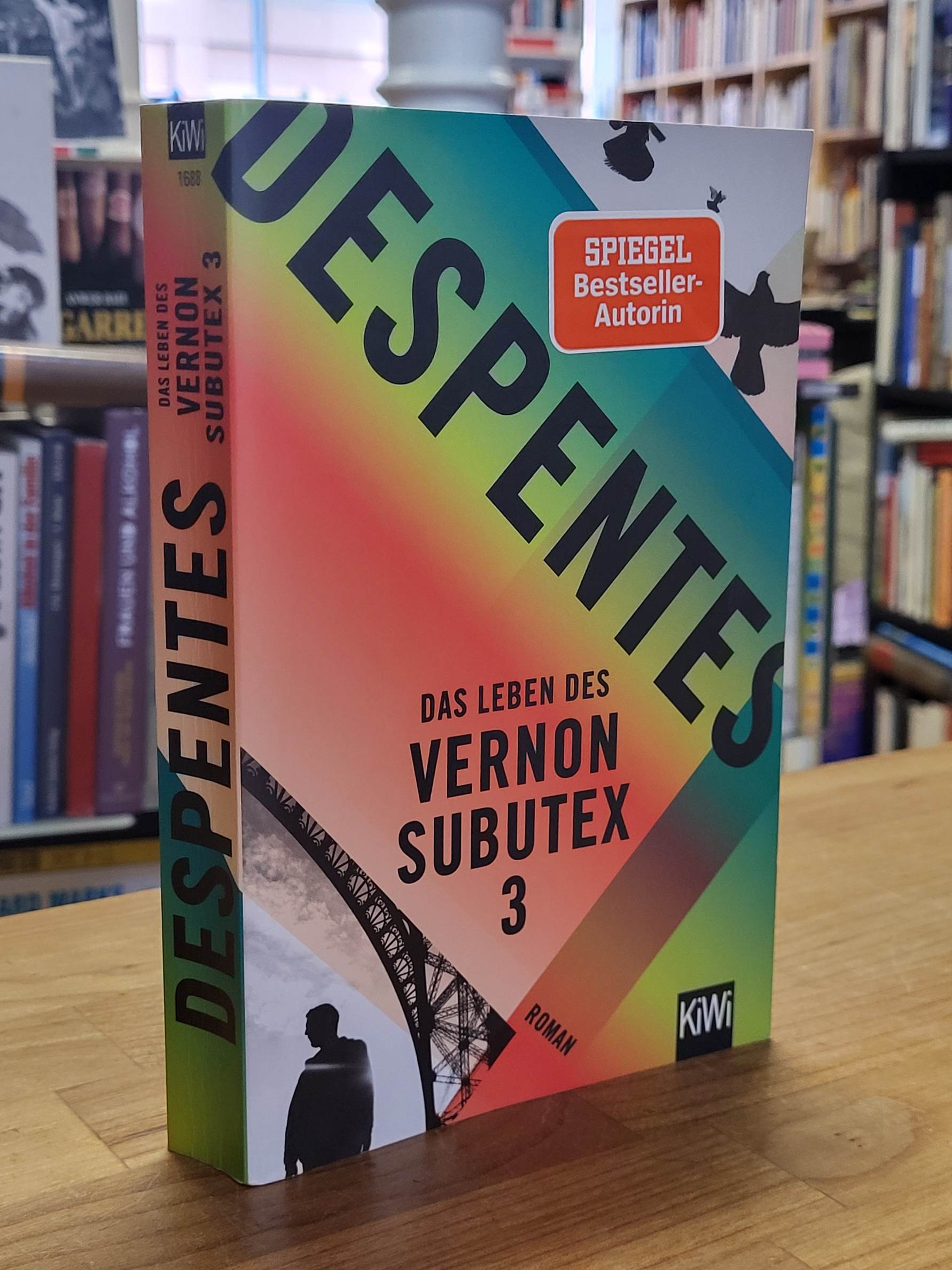 Despentes, Das Leben des Vernon Subutex, Despentes, Das Leben des Vernon Subutex,