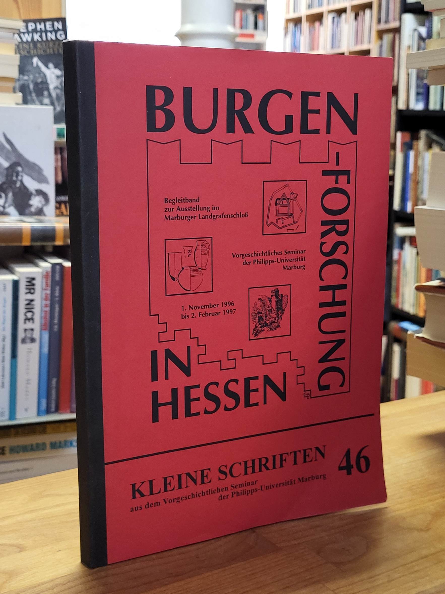 Böhme, Burgenforschung in Hessen – Begleitband zur Ausstellung im Marburger Land Böhme, Burgenforschung in Hessen – Begleitband zur Ausstellung im Marburger Land
