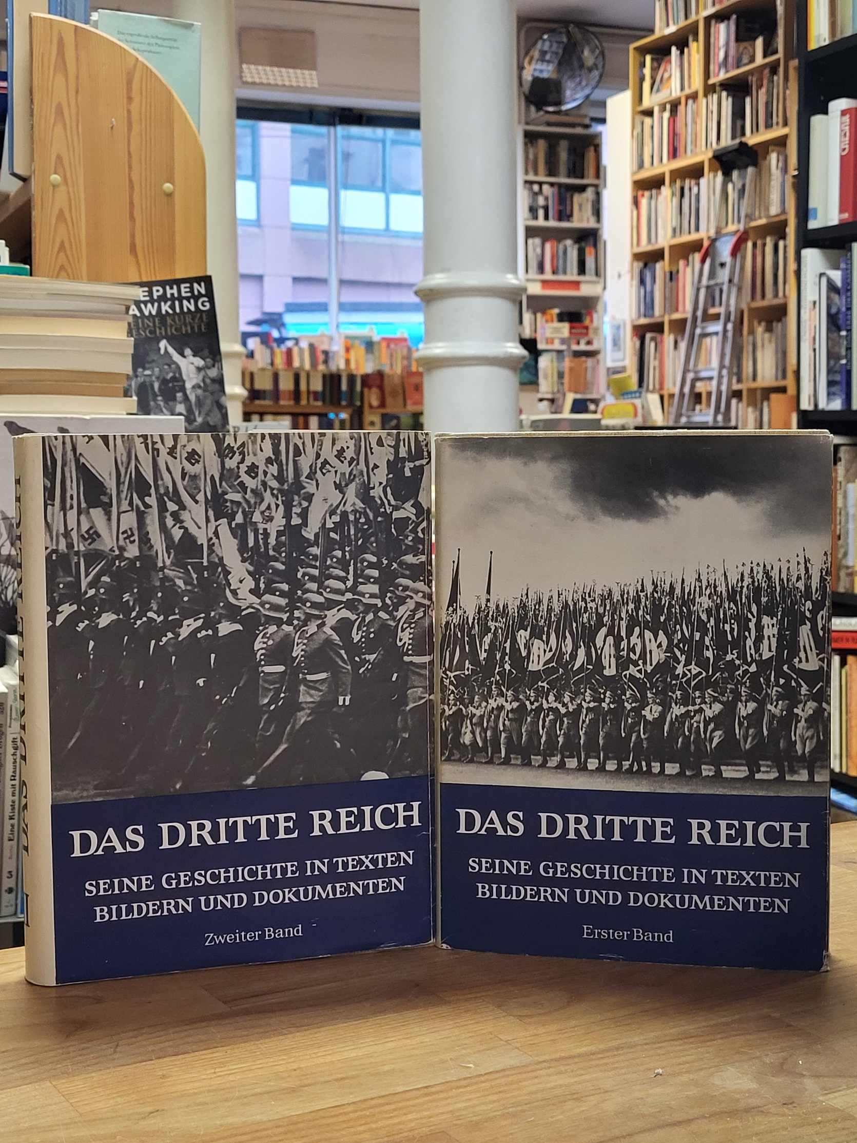 Das Dritte Reich – Seine Geschichte in Texten, Bildern und Dokumenten – [in 2 Bä Das Dritte Reich – Seine Geschichte in Texten, Bildern und Dokumenten – [in 2 Bä