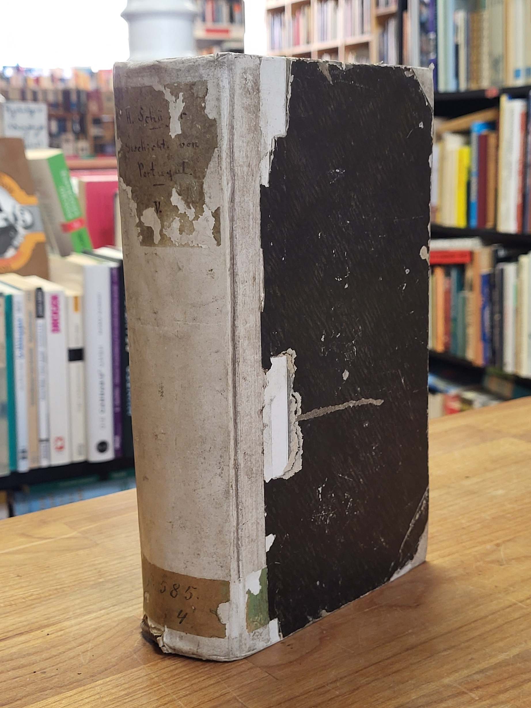 Schäfer, Geschichte von Portugal – Fünfter (letzter) Band, Schäfer, Geschichte von Portugal – Fünfter (letzter) Band,