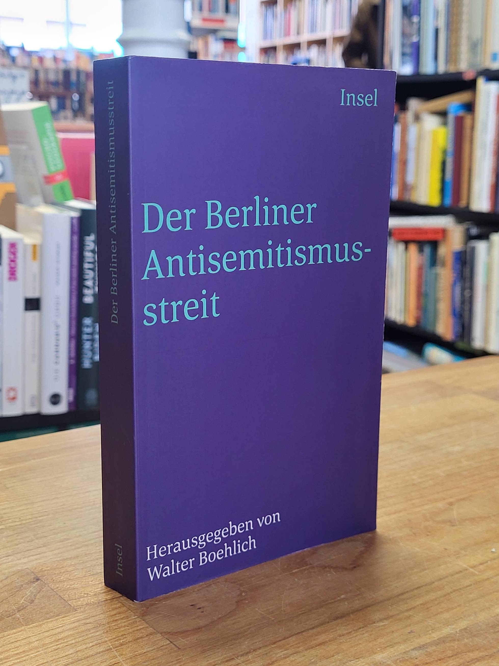 Der Berliner Antisemitismusstreit,