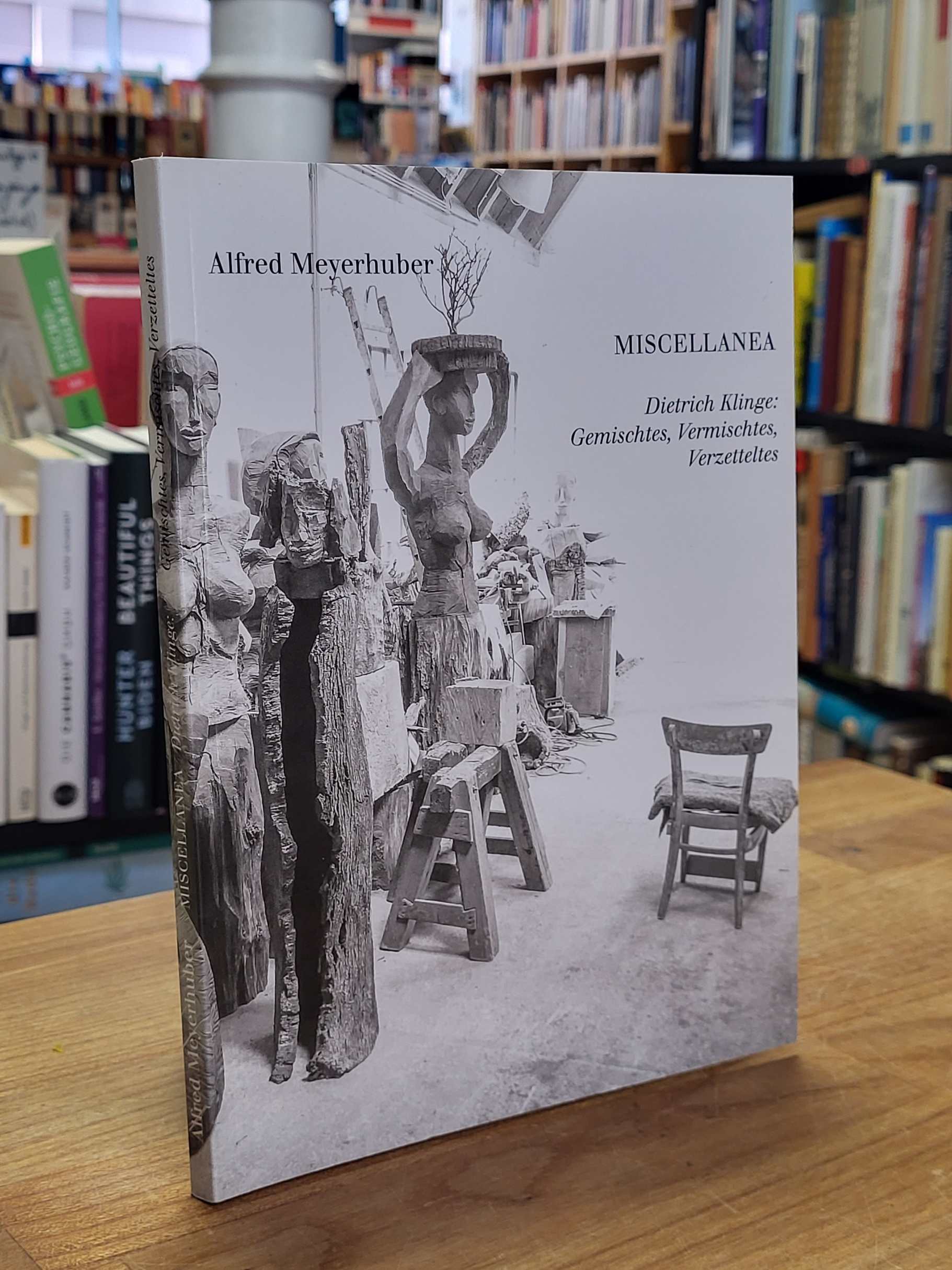Klinge, Miscellanea – Dietrich Klinge: Gemischtes, Vermischtes, Verzetteltes (si