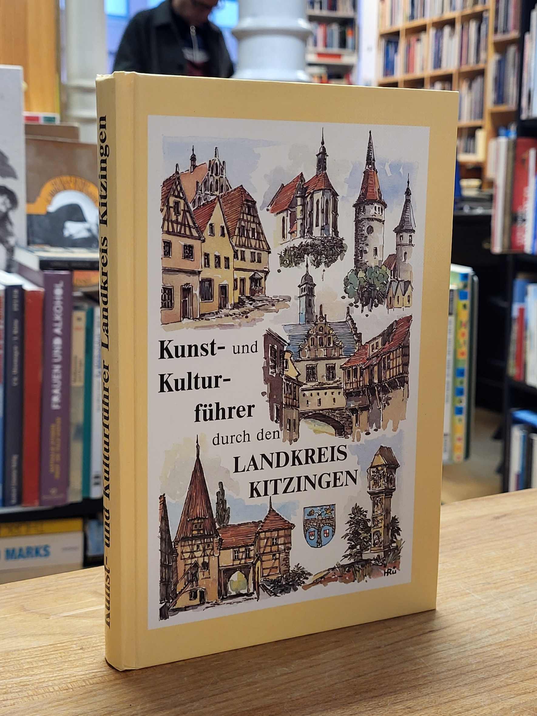Landkreis Kitzingen – Ein Kunst- und Kulturführer,