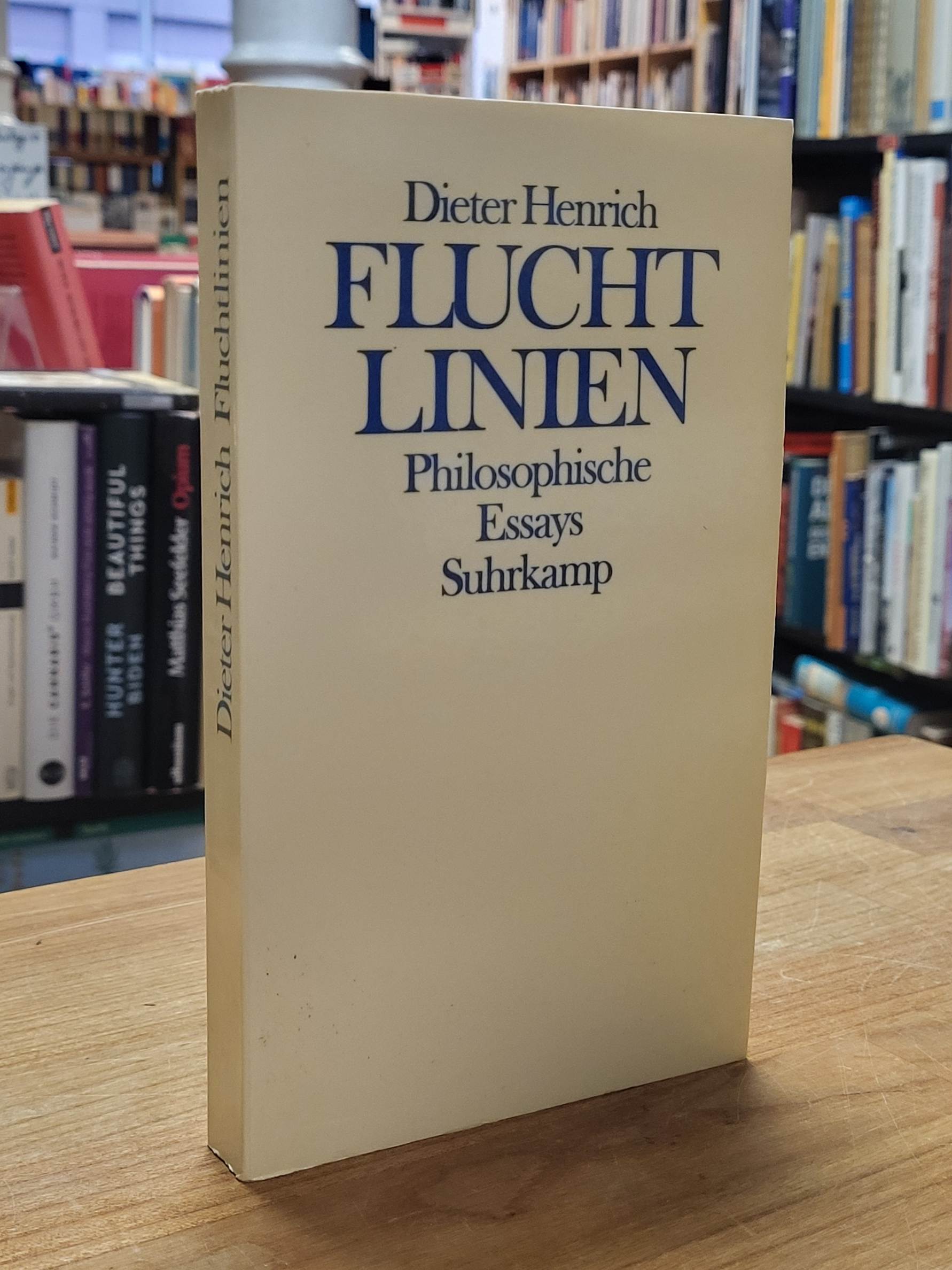 Henrich, Fluchtlinien – Philosophische Essays, Henrich, Fluchtlinien – Philosophische Essays,