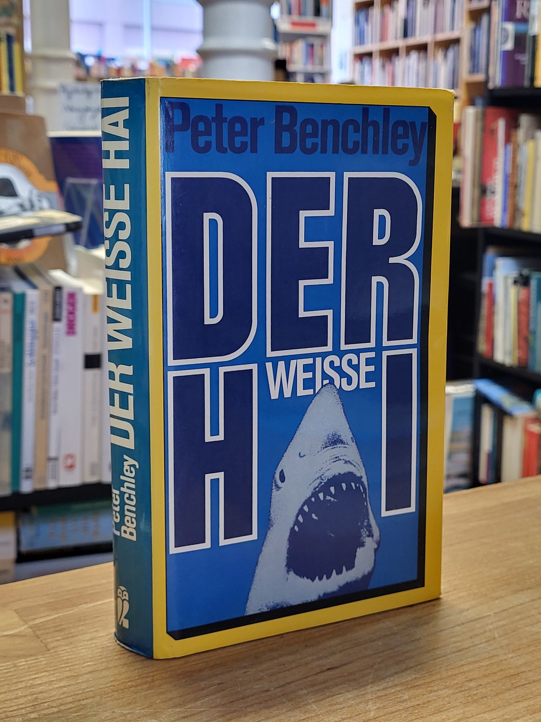 Benchley, Der weisse Hai – Roman,