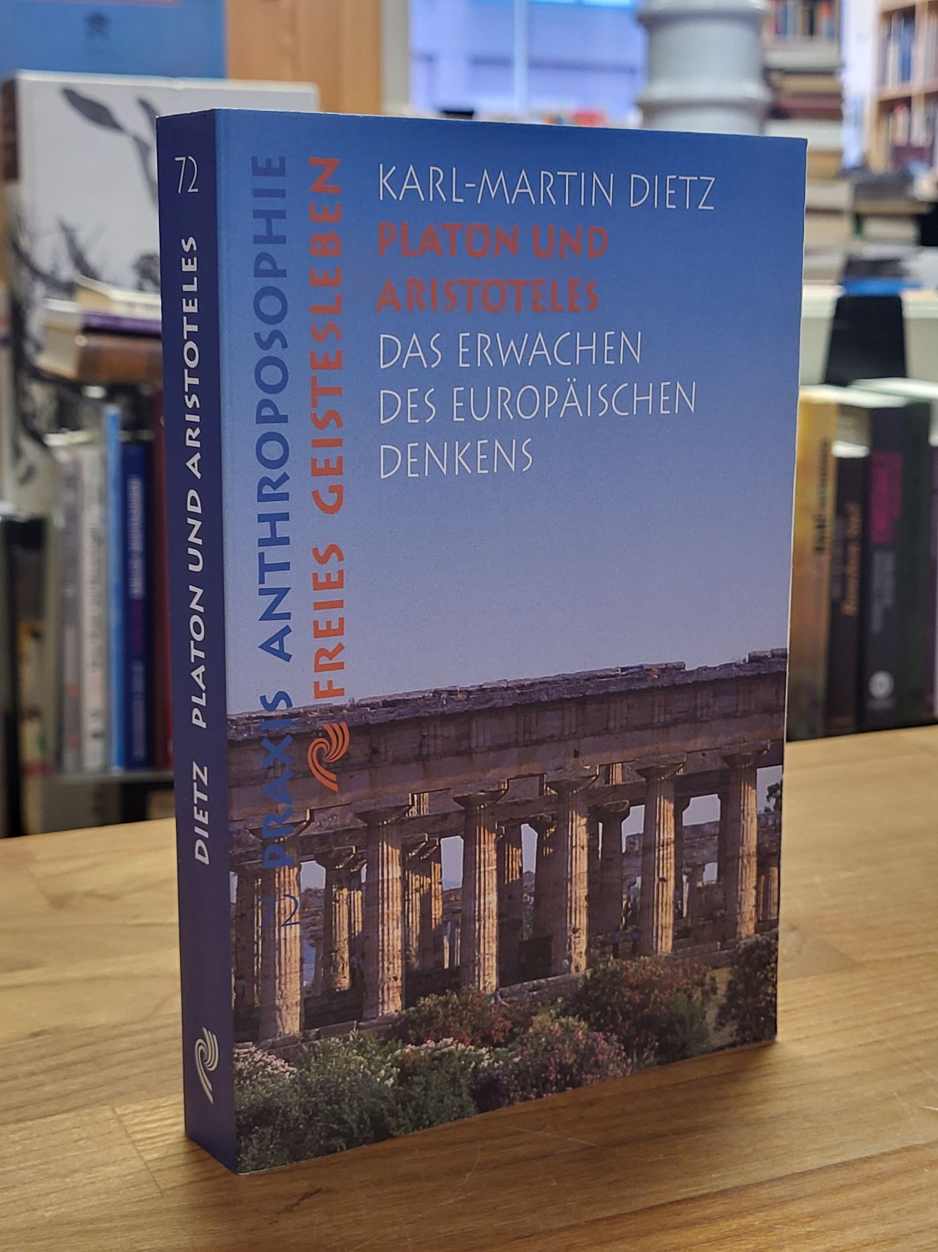 Dietz, Metamorphosen des Geistes – Band 2: Platon und Aristoteles : das Erwachen Dietz, Metamorphosen des Geistes – Band 2: Platon und Aristoteles : das Erwachen