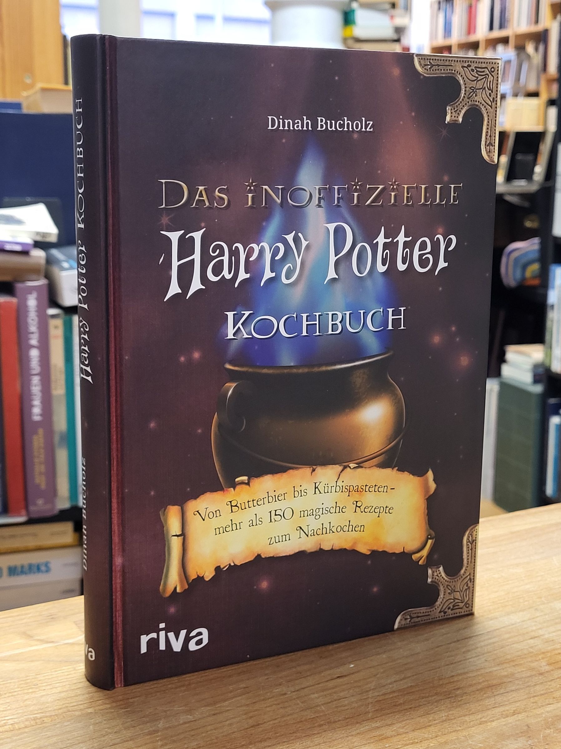 Bucholz, Das inoffizielle Harry Potter Kochbuch – Von Butterbier bis Kürbispaste
