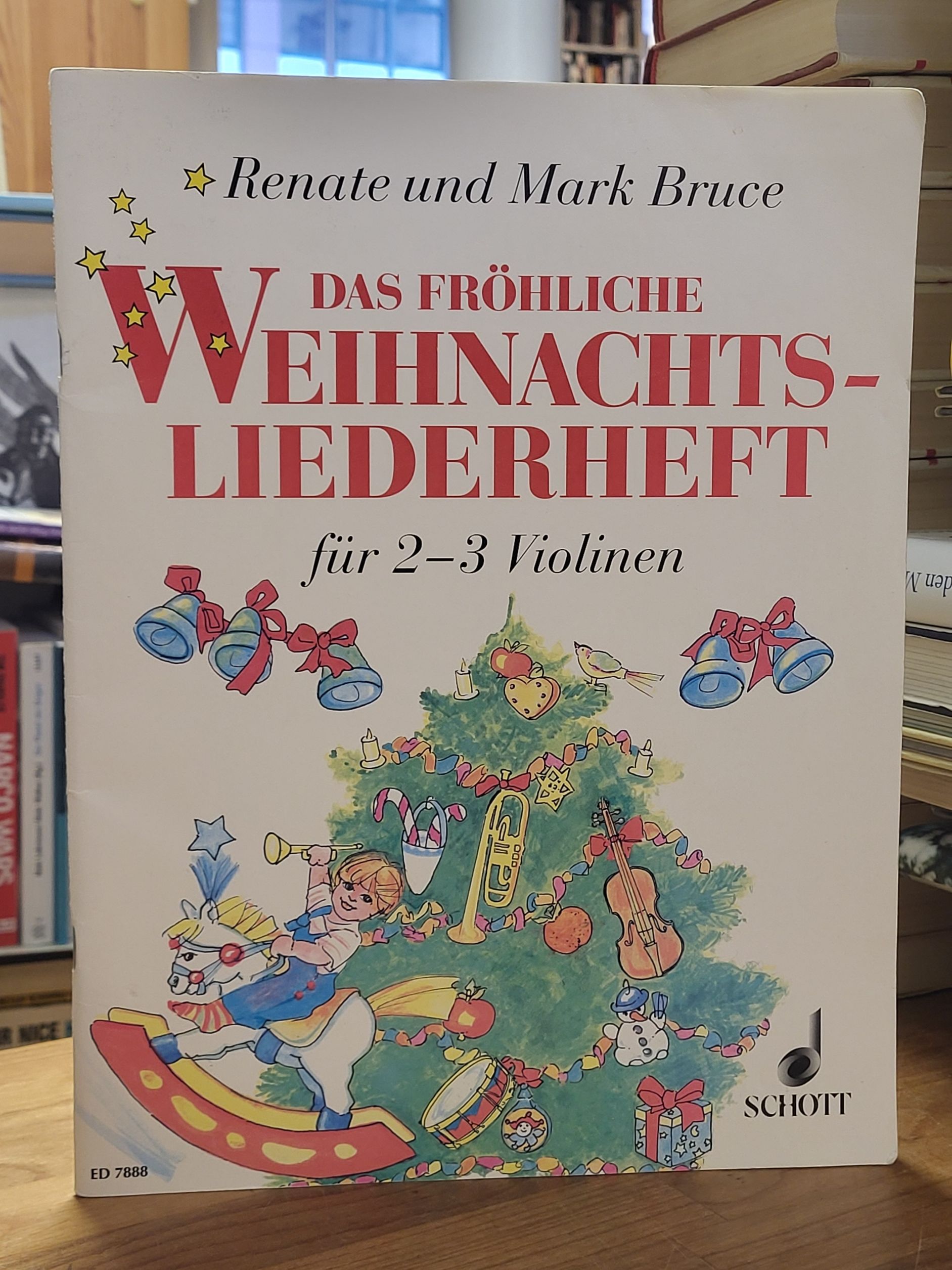 Bruce, Das Fröhliche Weihnachtsliederheft für 2-3 Violinen,