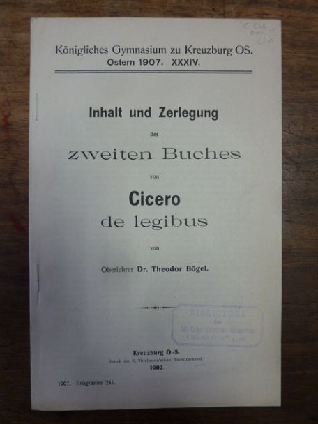 Bögel, Inhalt und Zerlegung des zweiten Buches von Cicero de legibus, Bögel, Inhalt und Zerlegung des zweiten Buches von Cicero de legibus,