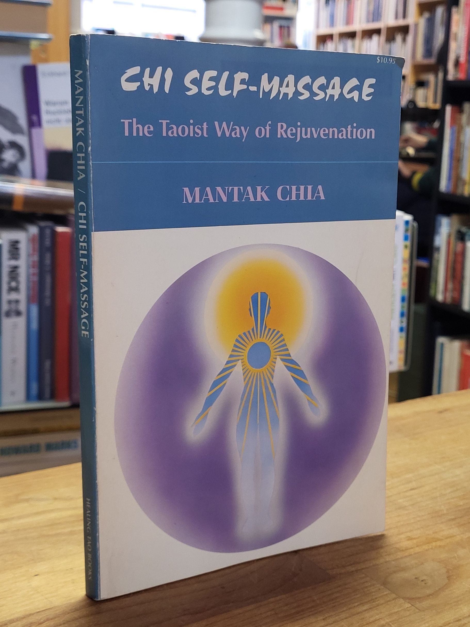 Chia Chi Self-Massage – The Taoist Way of Rejuvenation,