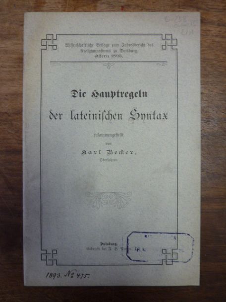 Becker, Die Hauptregeln der lateinischen Syntax, Becker, Die Hauptregeln der lateinischen Syntax,