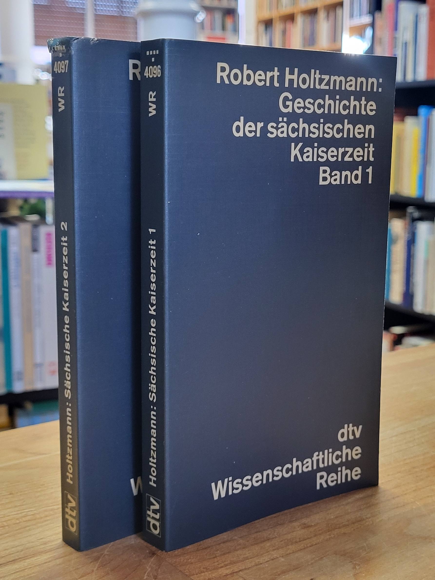 Geschichte der sächsischen Kaiserzeit. 900 – 1024 – in zwei Bänden (= alles),